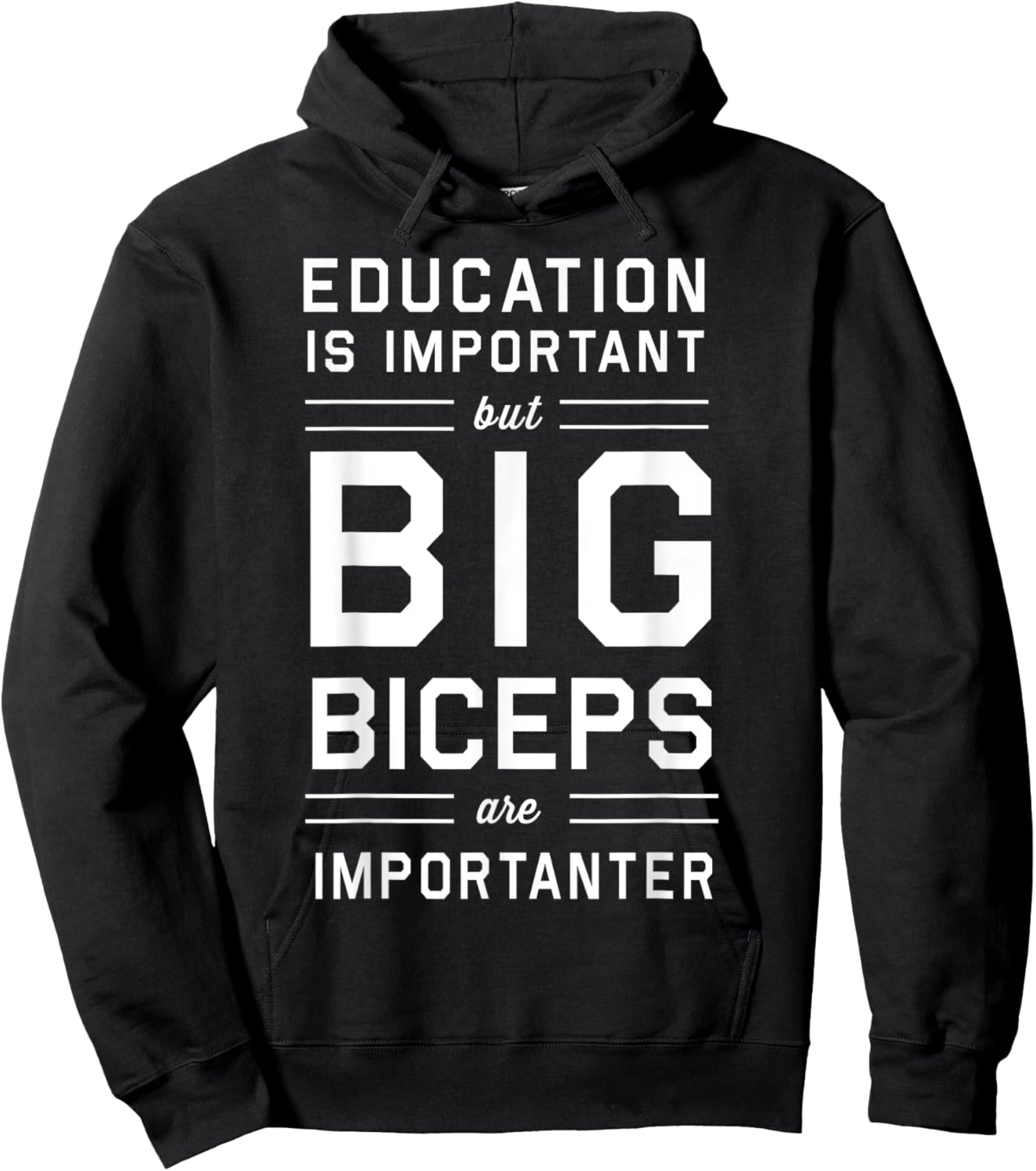 Education is important big biceps importanter Hoodie - Hoodie | Black