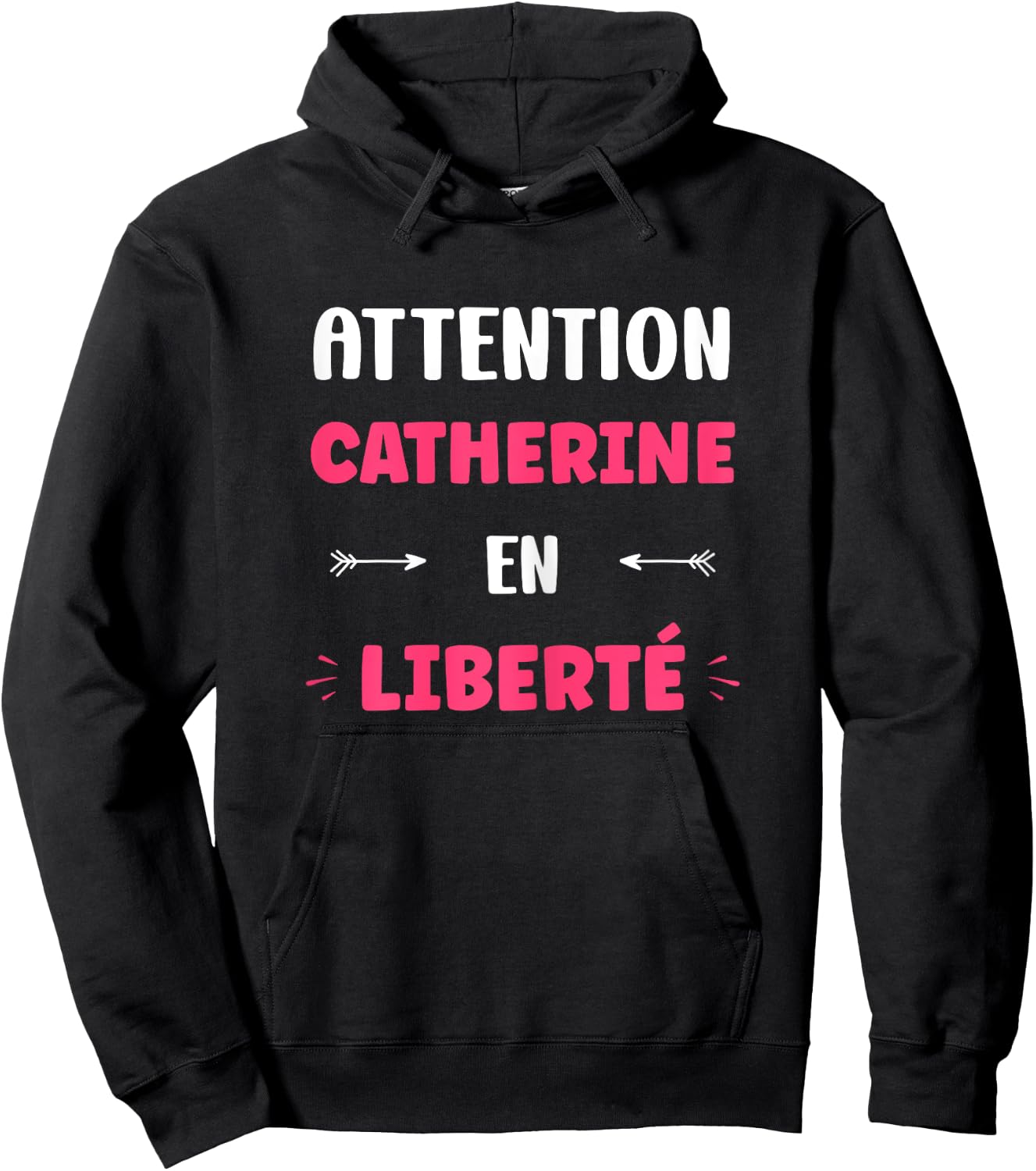 Caution Catherine in Freedom Funny Name Catherine , Black, Female X-Small Hoodie - Hoodie | Black