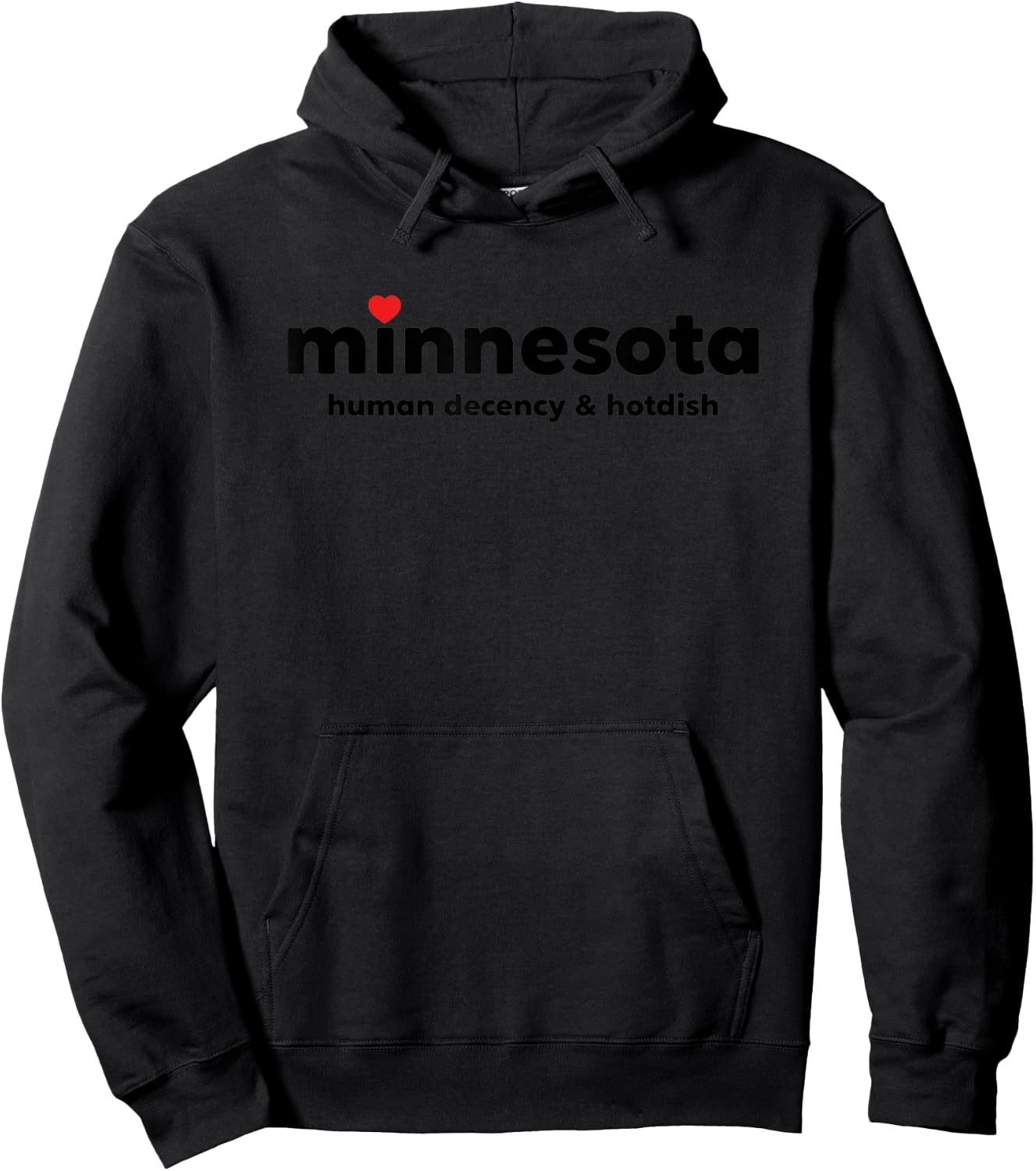 Minnesota Human Decency & Hotdish State Pride Hoodie - Hoodie | Black