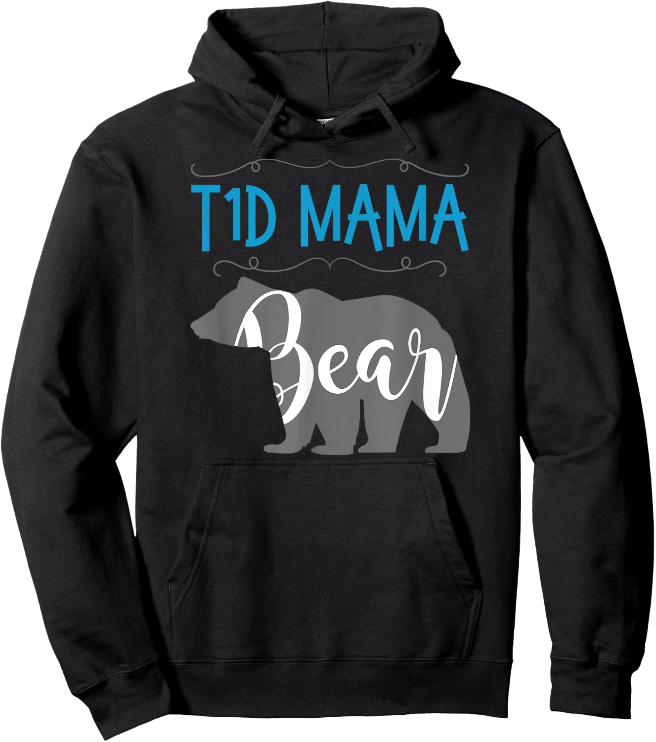 T1D Mama Bear Type1 Diabetes T1 T Shirt Mom Women Awareness Hoodie - Hoodie | Black