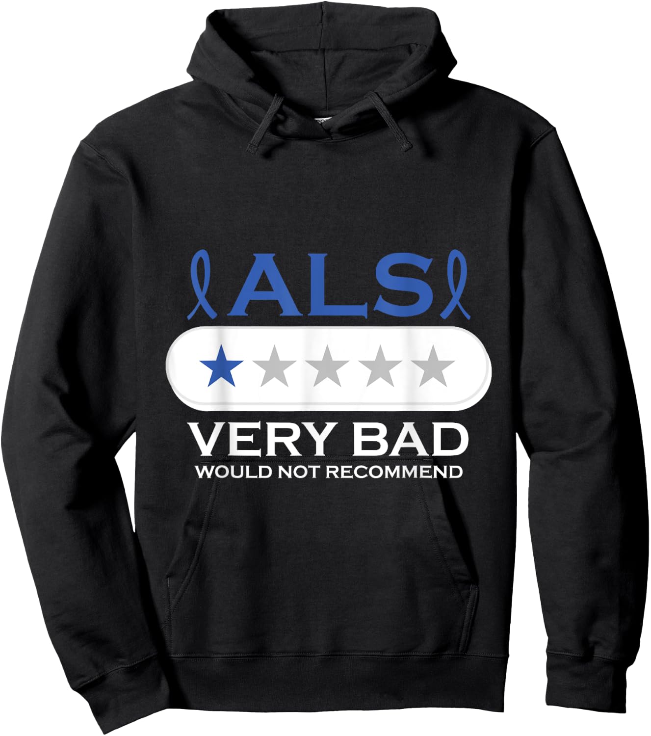 ALS Very Bad Would Not Recommend ALS Awareness Month Hoodie - Hoodie | Black