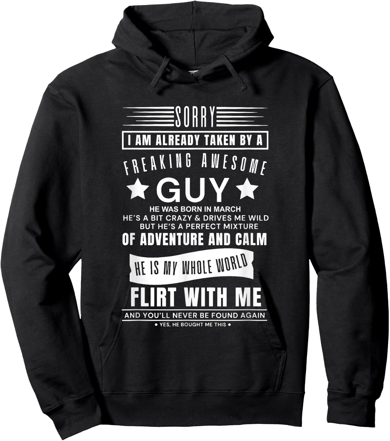 Sorry I Am Already Taken By A Freaking Awesome Guy Was March Hoodie - Hoodie | Black