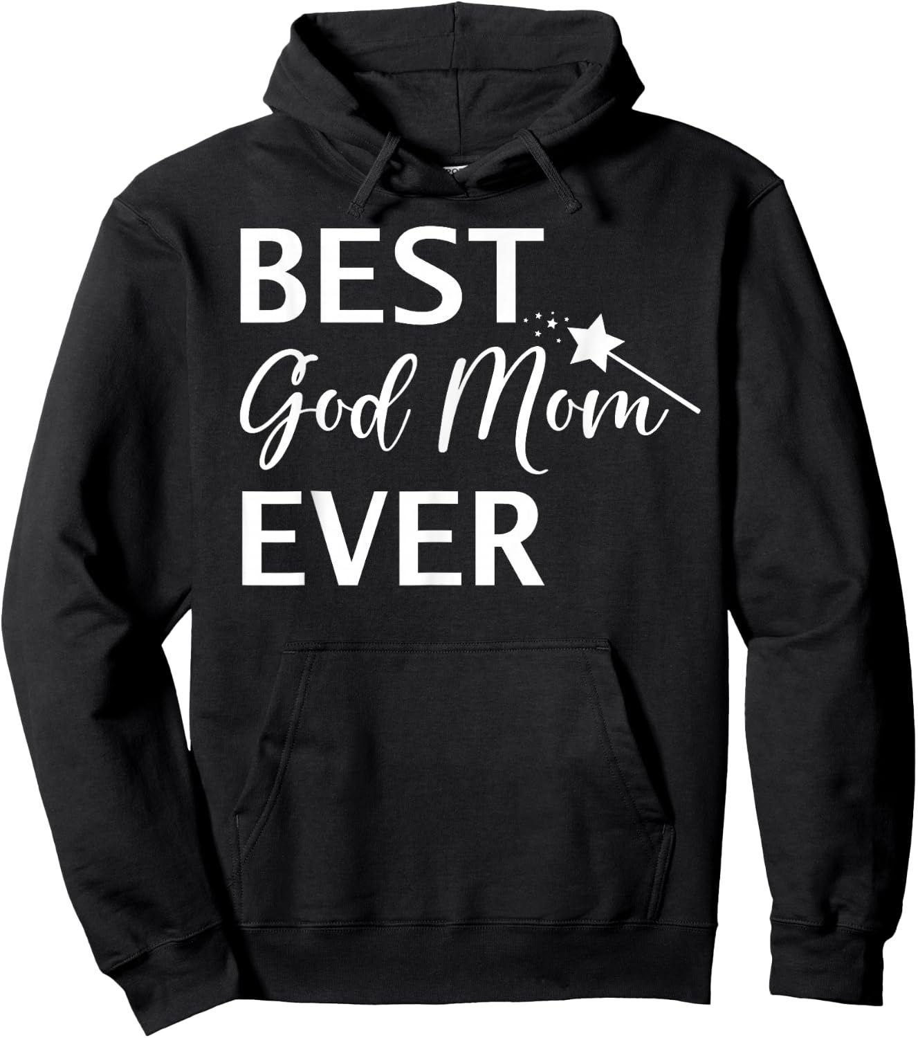 Best God Mom Ever Shirt,God Mom ,Best God Mom Ever Hoodie - Hoodie | Black