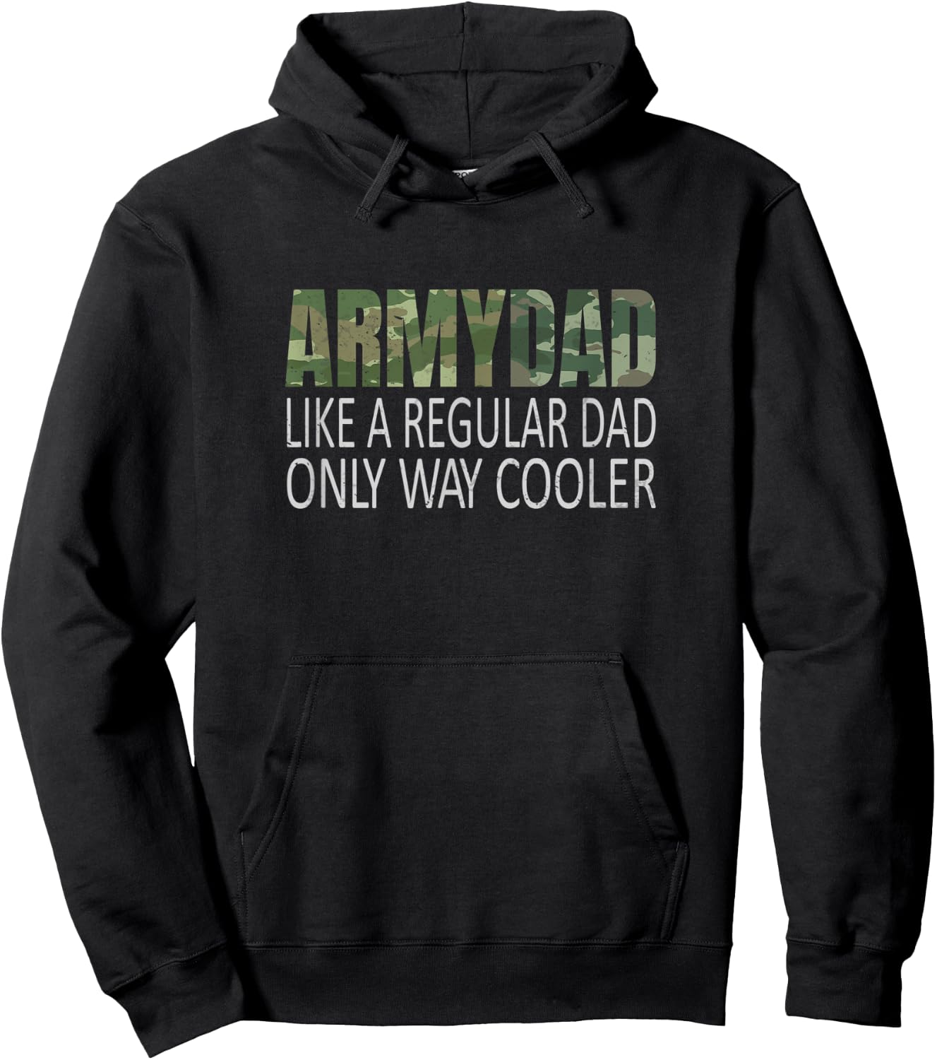 Army Dad Like A Regular Dad Camouflage Soldier Military Hoodie - Hoodie | Black