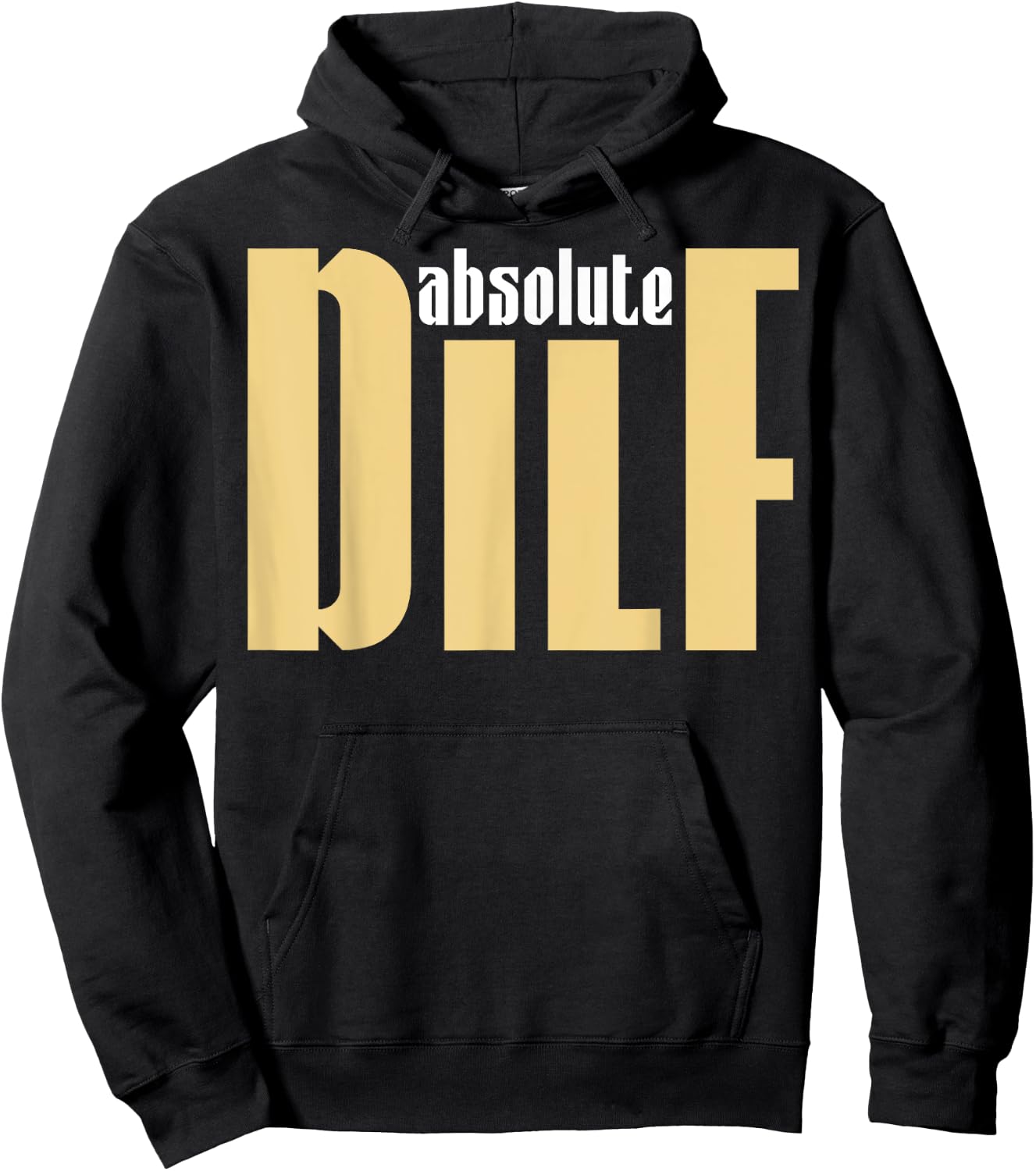 Funny Sayings DILF Hoodie - Hoodie | Black