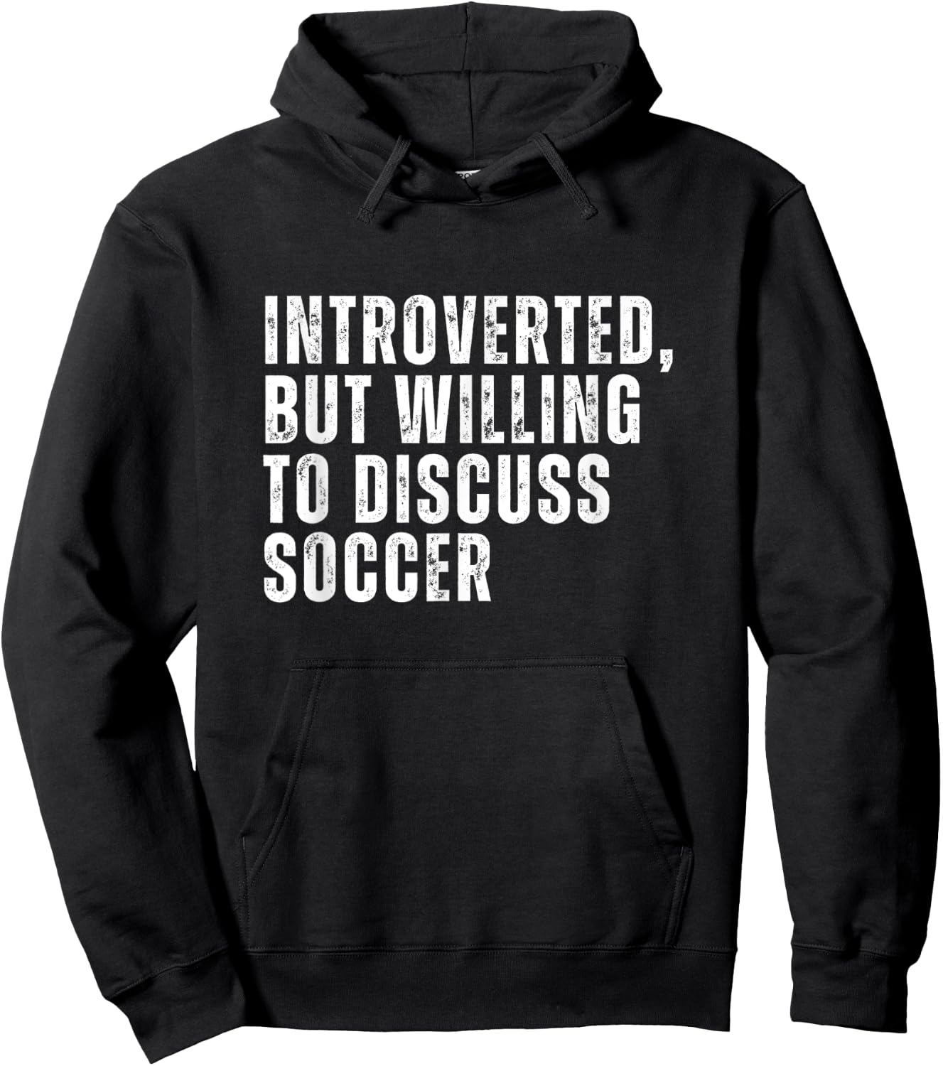 Introverted But Willing to Discuss Soccer Introvert Hoodie - Hoodie | Black