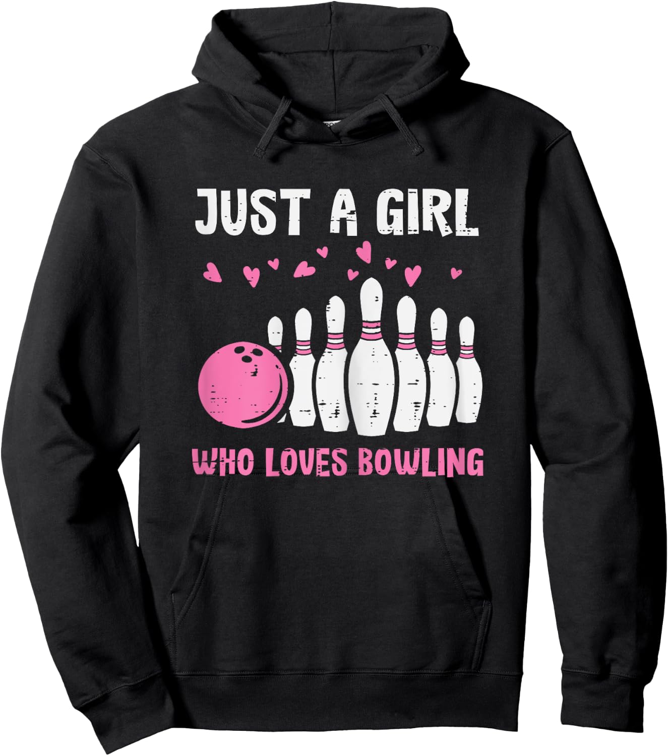 Bowler Just Girl Loves Bowling Cute Girls Kids Toddler Women Hoodie - Hoodie | Black
