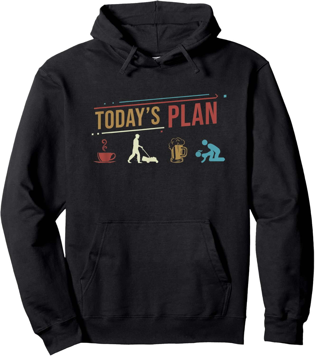 Today's Plan Lawn Mowing Funny Daily Routine Hoodie - Hoodie | Black