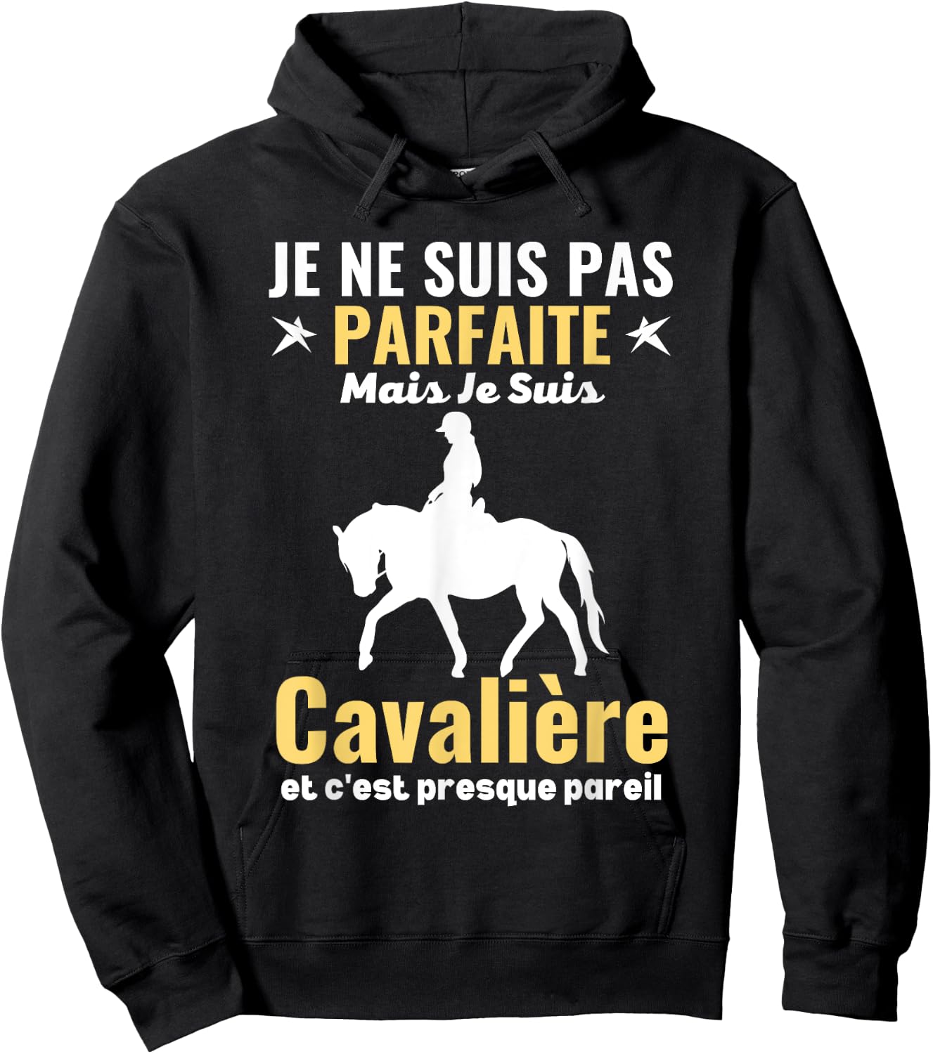 Je Suis Pas Parfait Mais Je Suis Un Rider Equitante , Black, Female X-Small Hoodie - Hoodie | Black