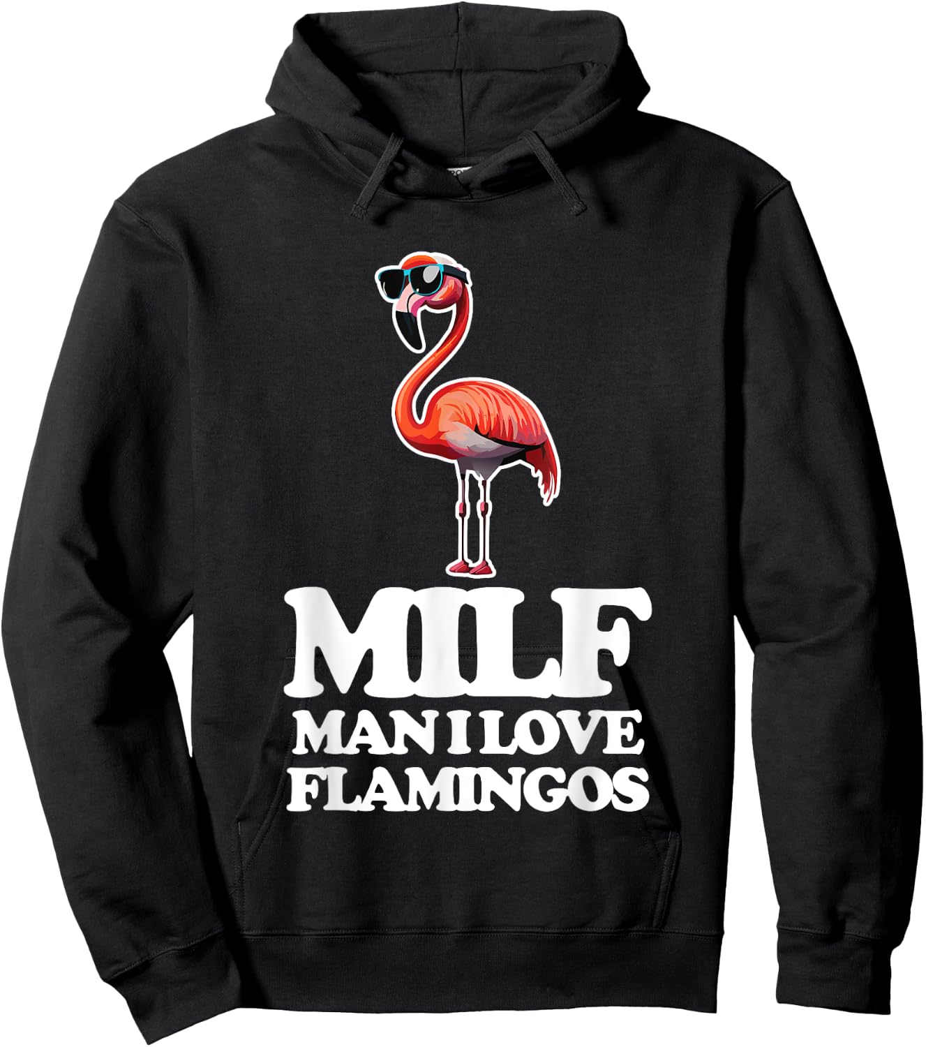 MILF (Man I Love Flamingos) - Funny Flamingo Lover Flamingos Hoodie - Hoodie | Black