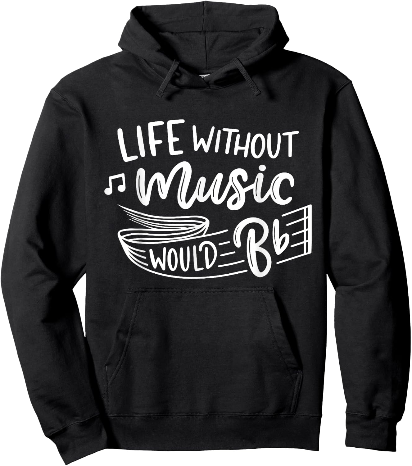 Life Without Music Would Be Flat Funny Music Teacher Cute Hoodie - Hoodie | Black