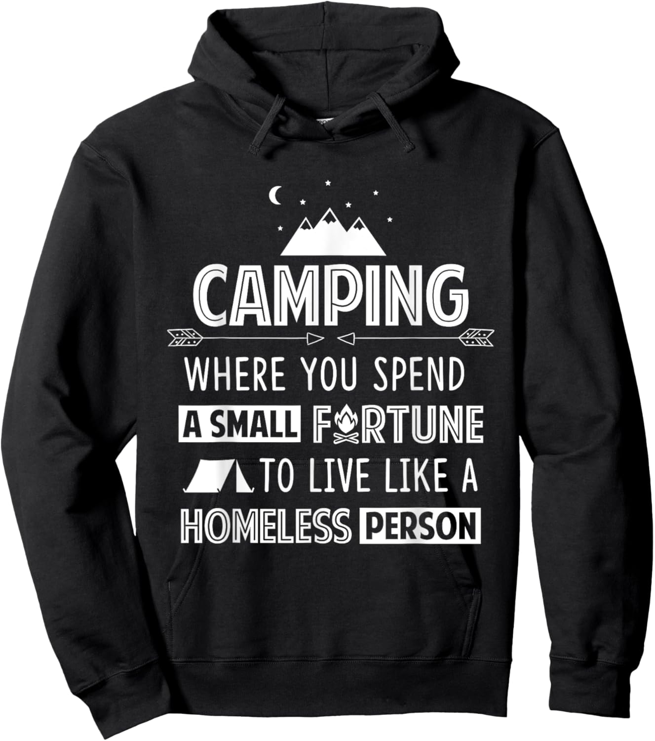 Camping is Living Like A Homeless Funny Hoodie - Hoodie | Black