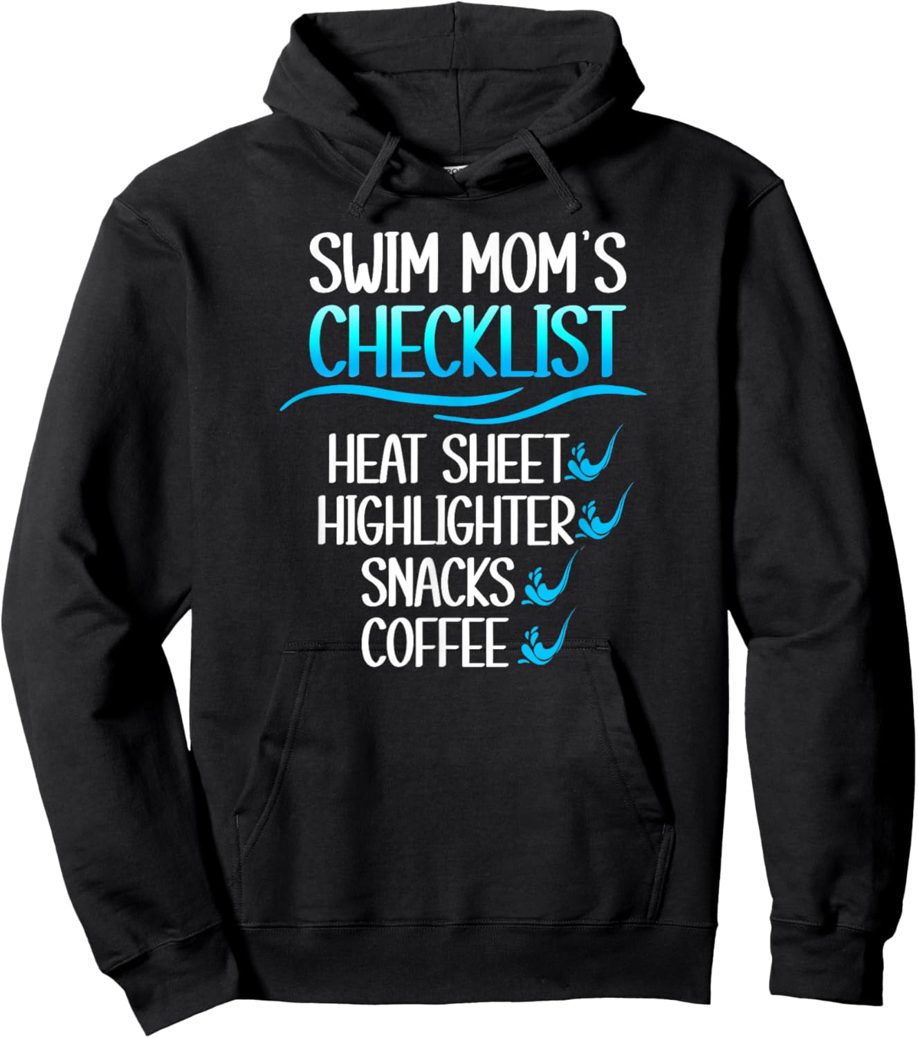 Swim Mom's Checklist Swimming Mom Of A Swimmer Mama Hoodie - Hoodie | Black