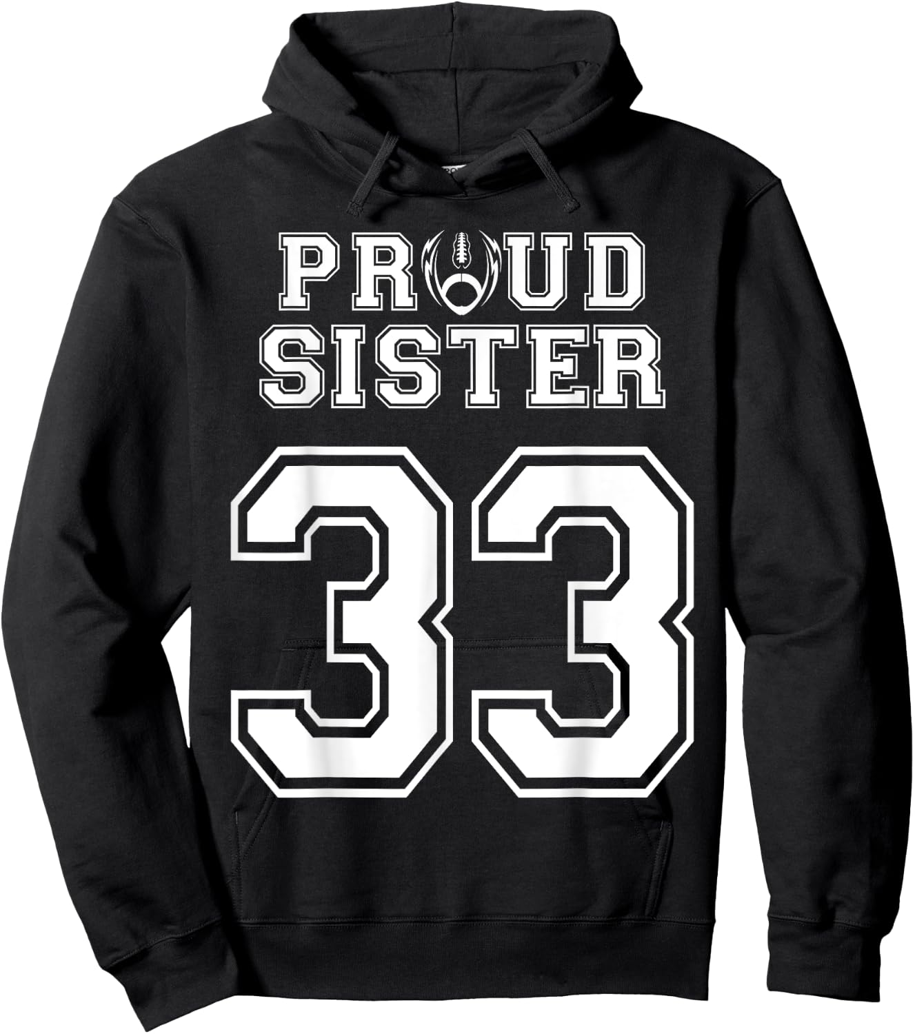 Custom Proud Football Sister Number 33 Personalized Women Hoodie - Hoodie | Black
