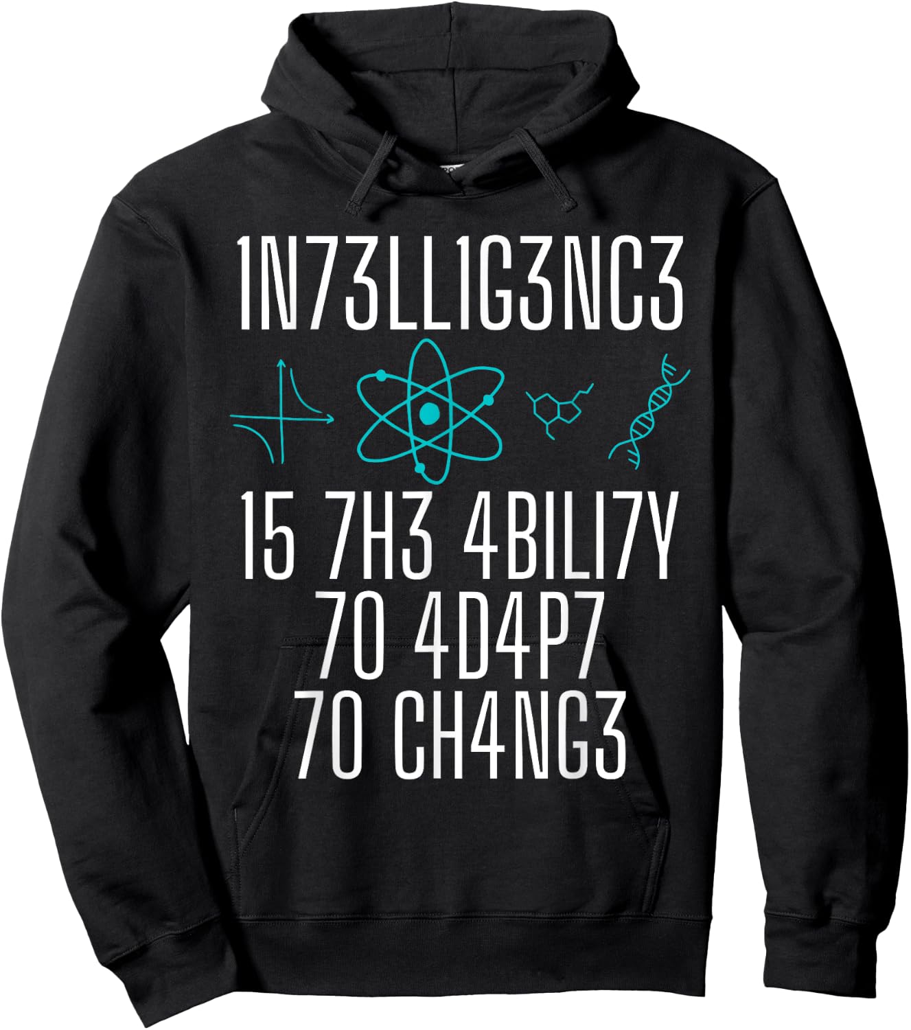 Intelligence Is The Ability To Adapt To Change Smart People Hoodie - Hoodie | Black