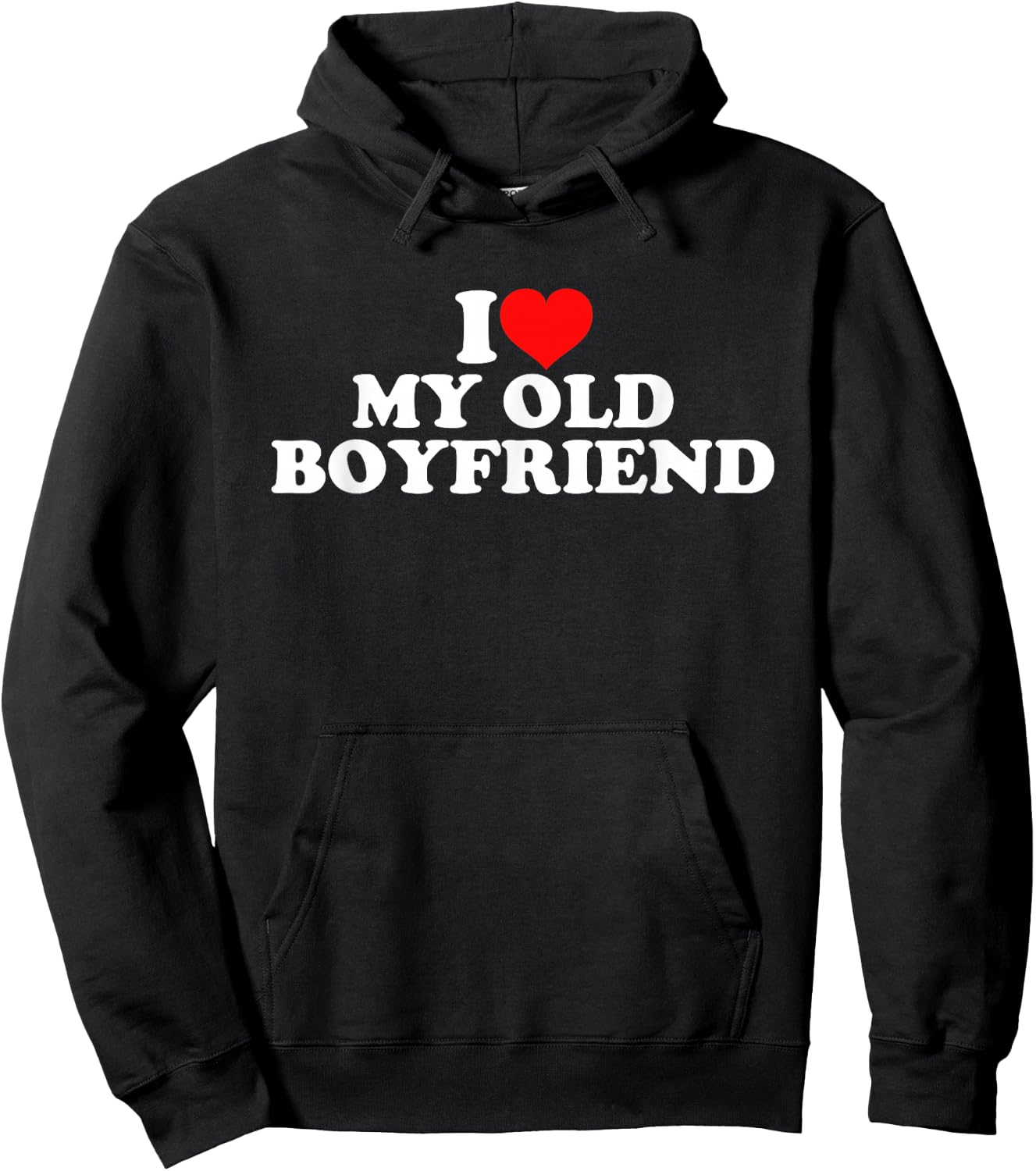 I Love My Old Boyfriend Hoodie - Hoodie | Black