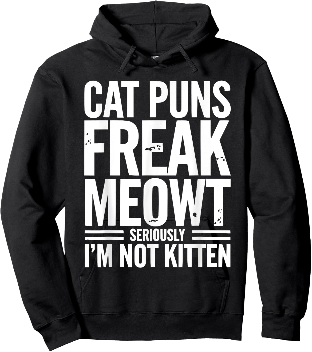 Cat Pun Kitty Meow Animal Pet Funny Cat Jokes Hoodie - Hoodie | Black