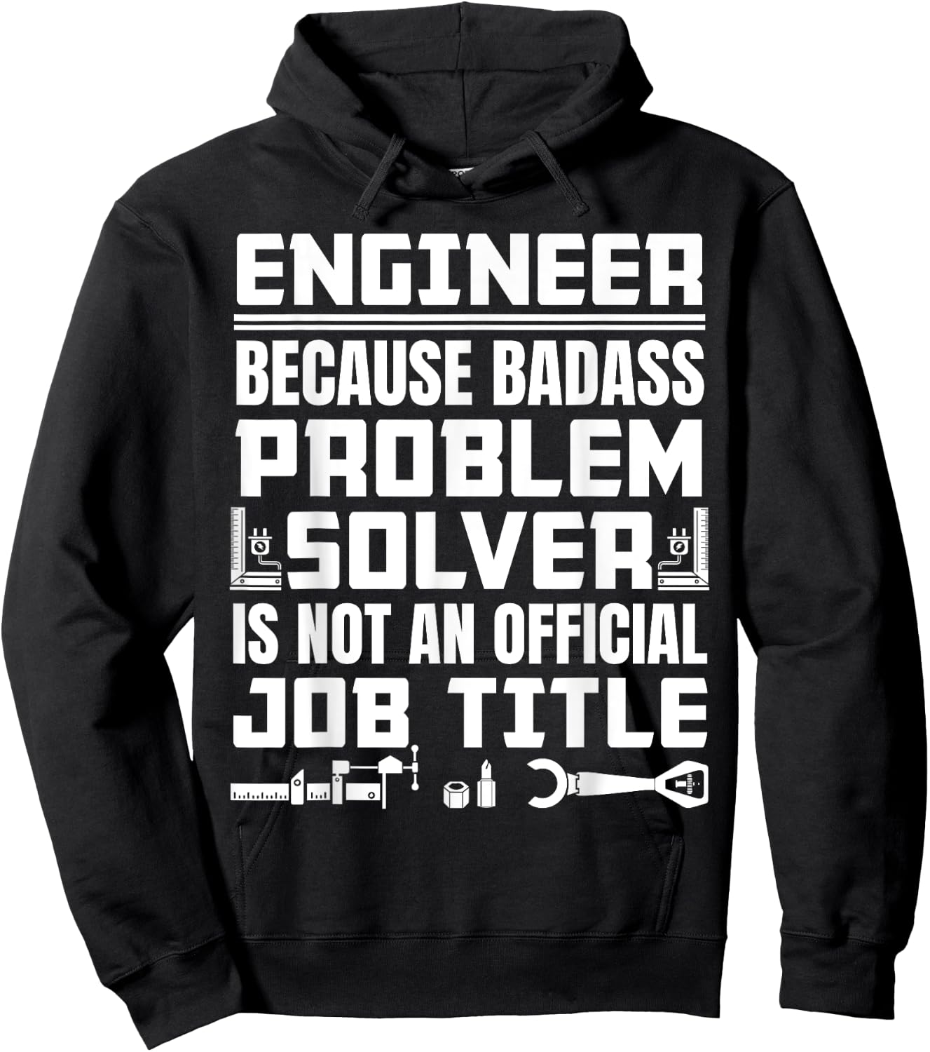 Engineer Job Description Badass problem solver Hoodie - Hoodie | Black
