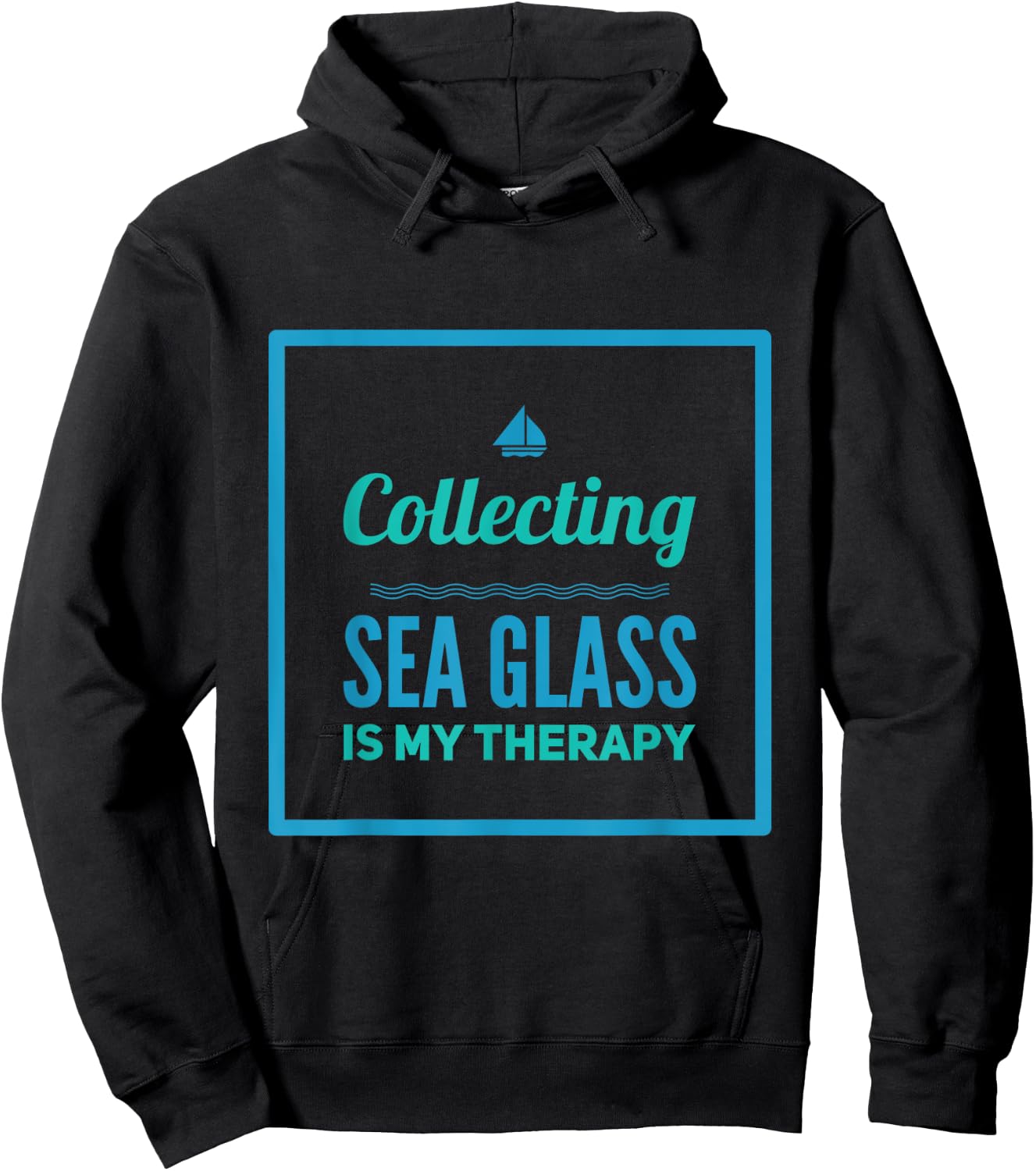 Collecting Sea Glass Is My Therapy For Beach Combers Hoodie - Hoodie | Black