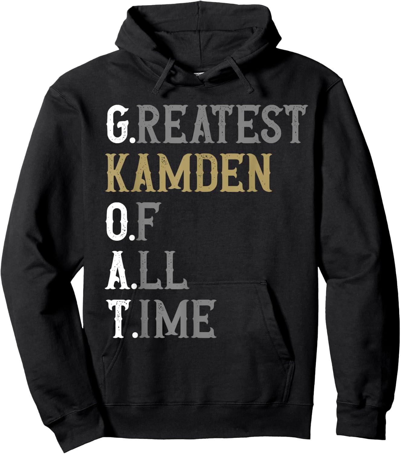 Greatest Kamden of all time | GOAT | Kamden Hoodie - Hoodie | Black