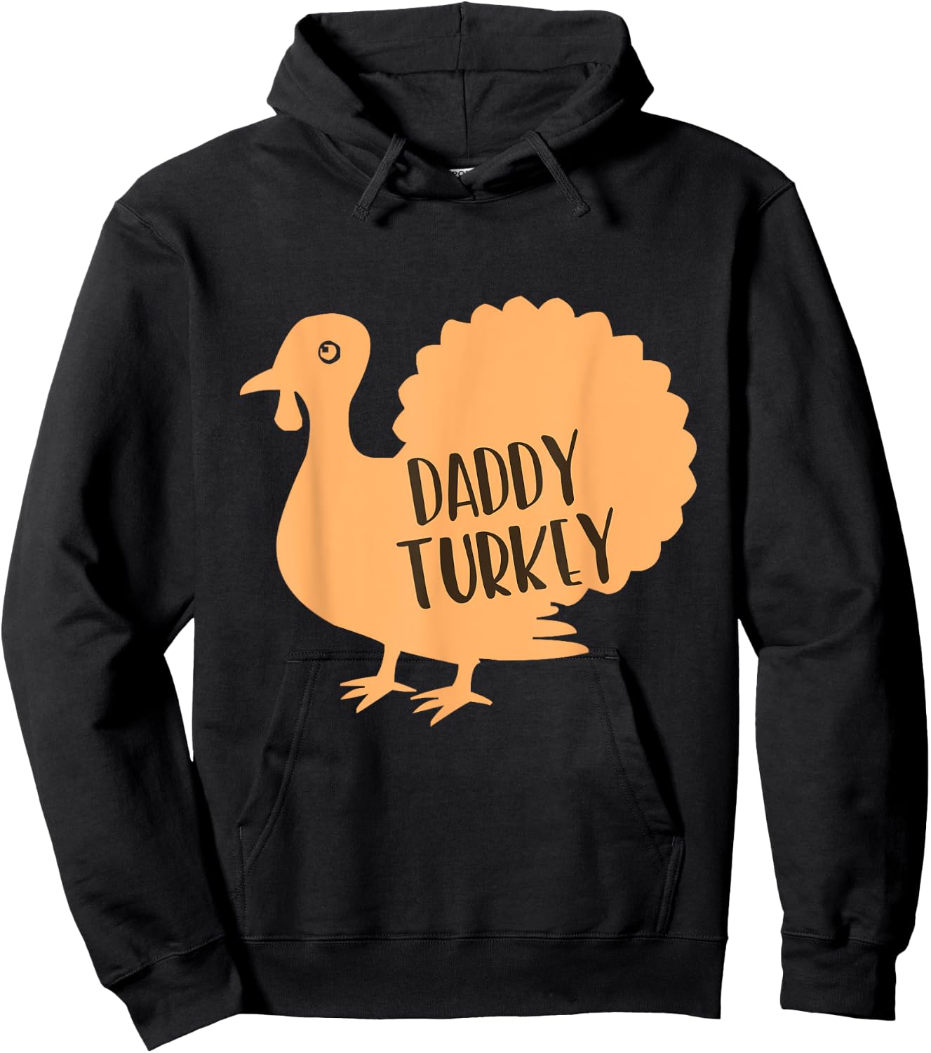 Daddy Turkey Family Thanksgiving Matching Funny Hoodie - Hoodie | Black