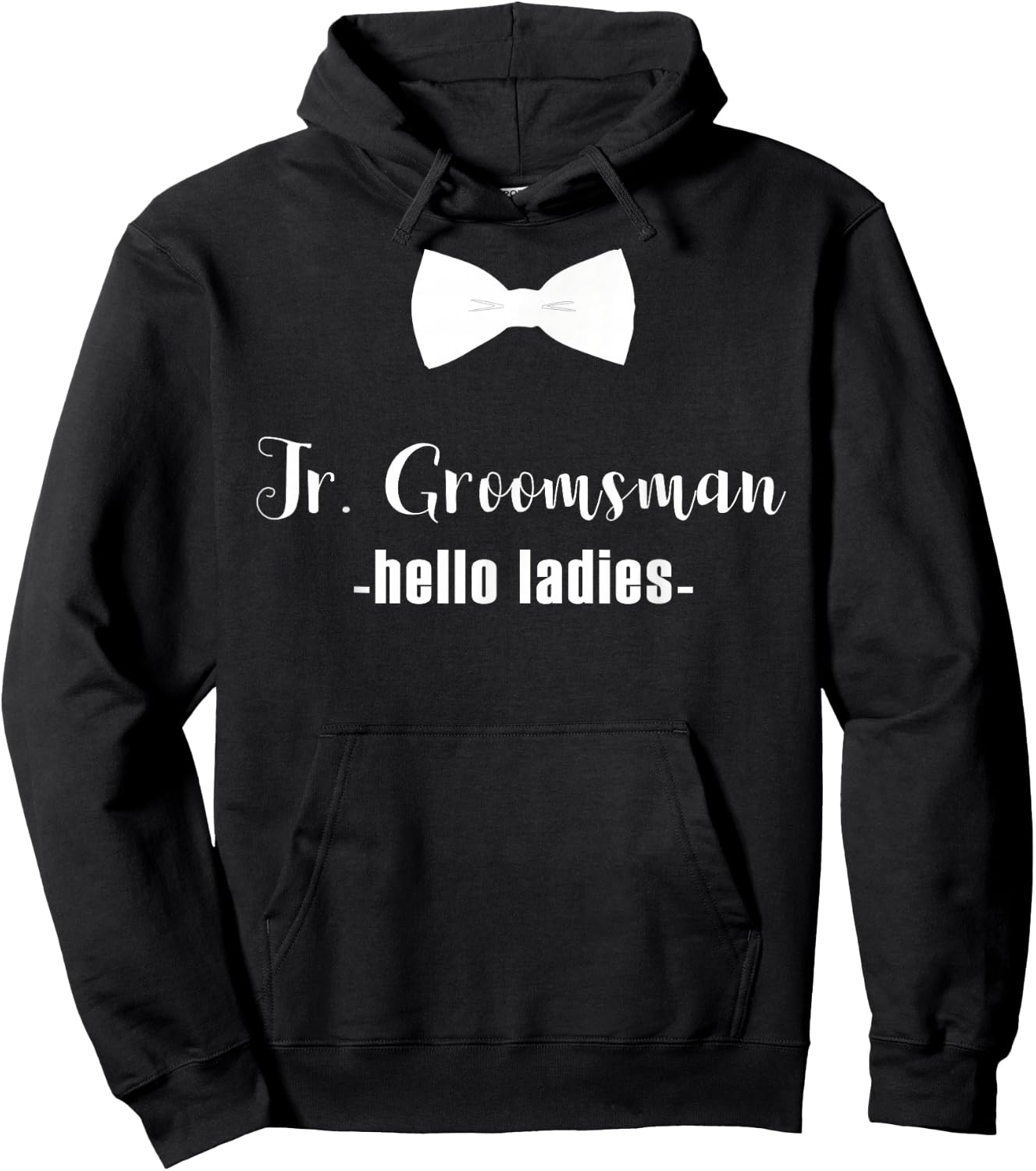 Jr. Groomsman Shirt -Hello Ladies - Jr Groomsman Gift Hoodie - Hoodie | Black