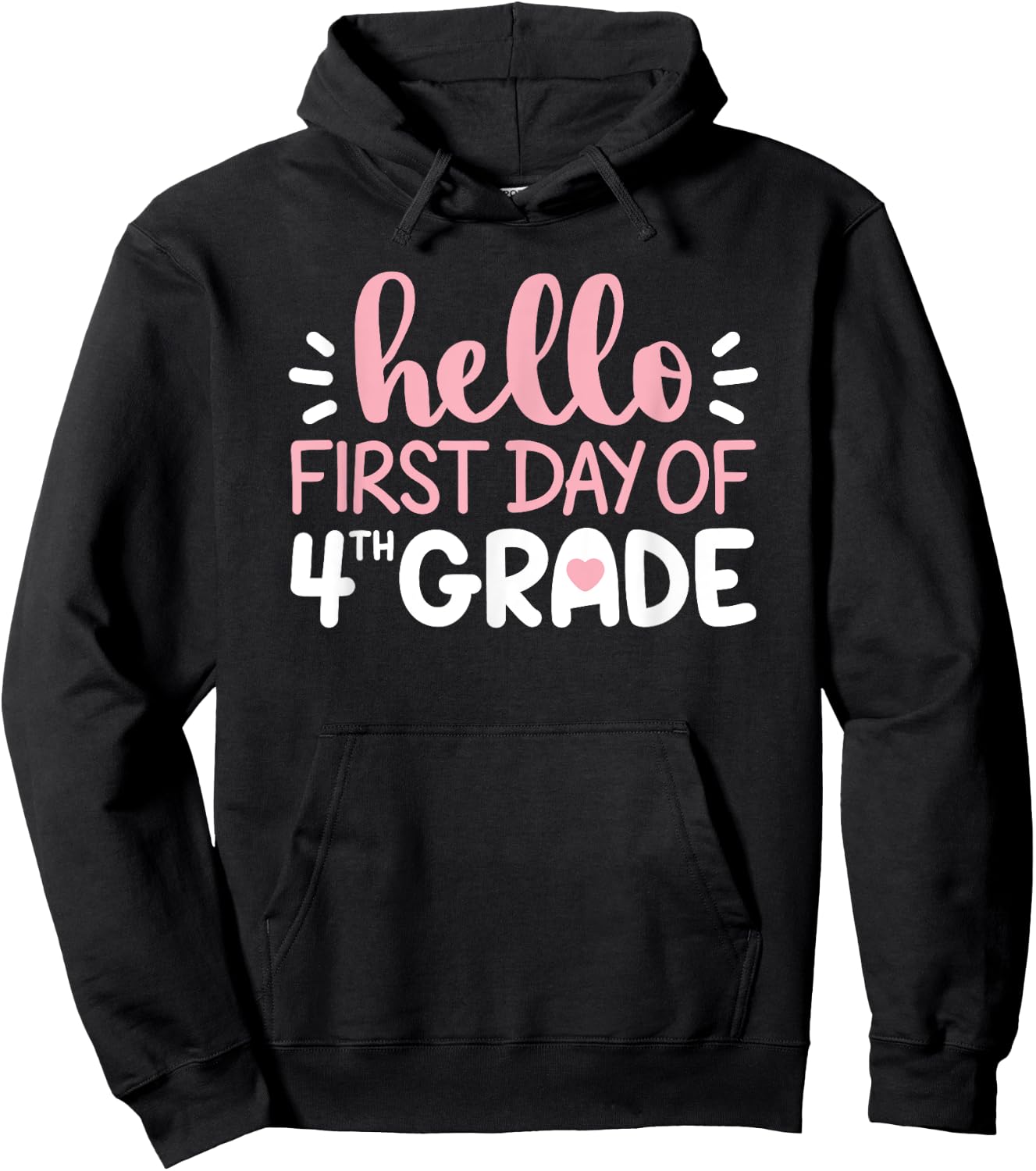 First Day of 4th Grade Squad Hello Fourth Grade Girl Teacher Hoodie - Hoodie | Black