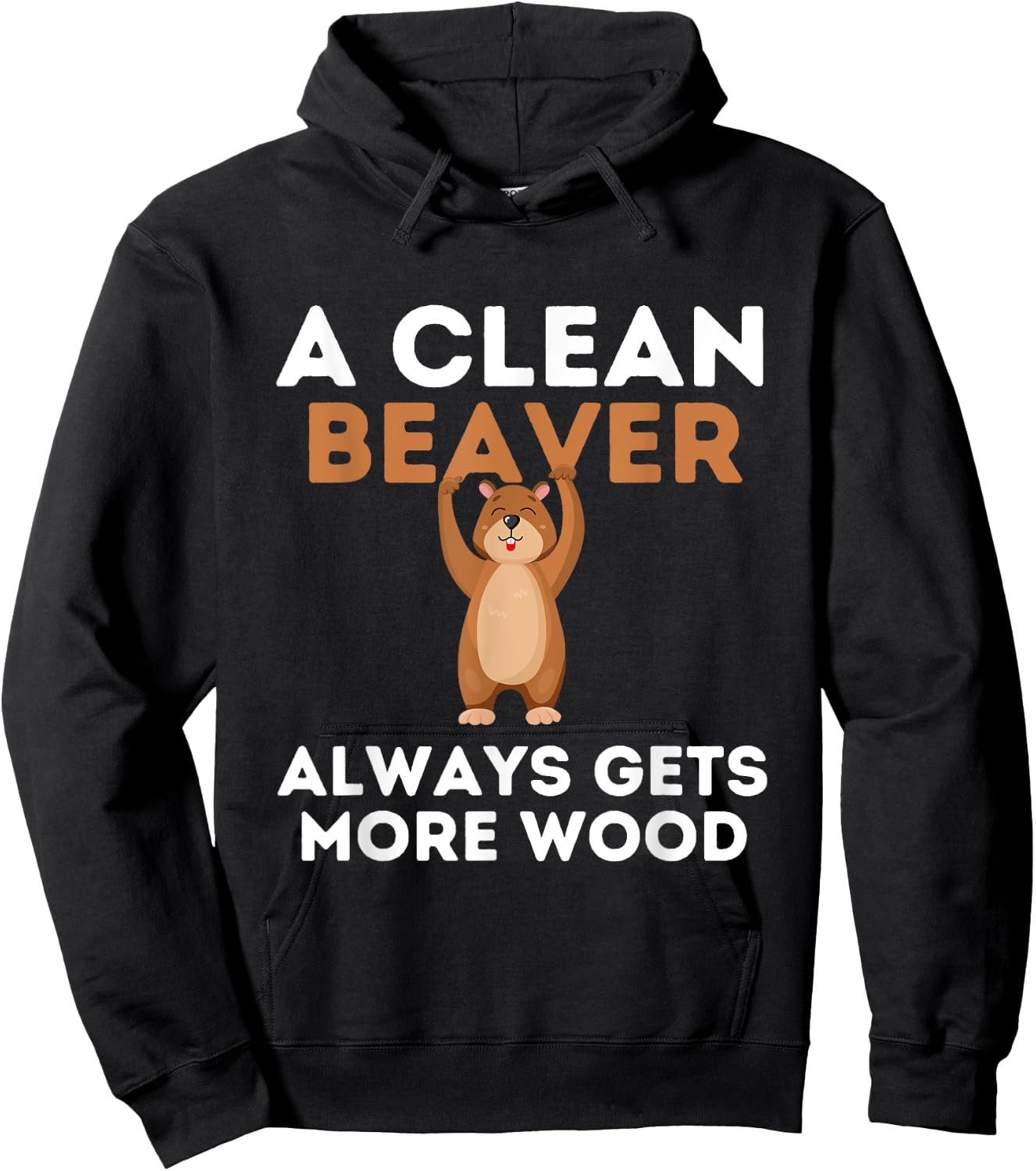 Dirty Funny Adult Clean Beaver Wood Hoodie - Hoodie | Black