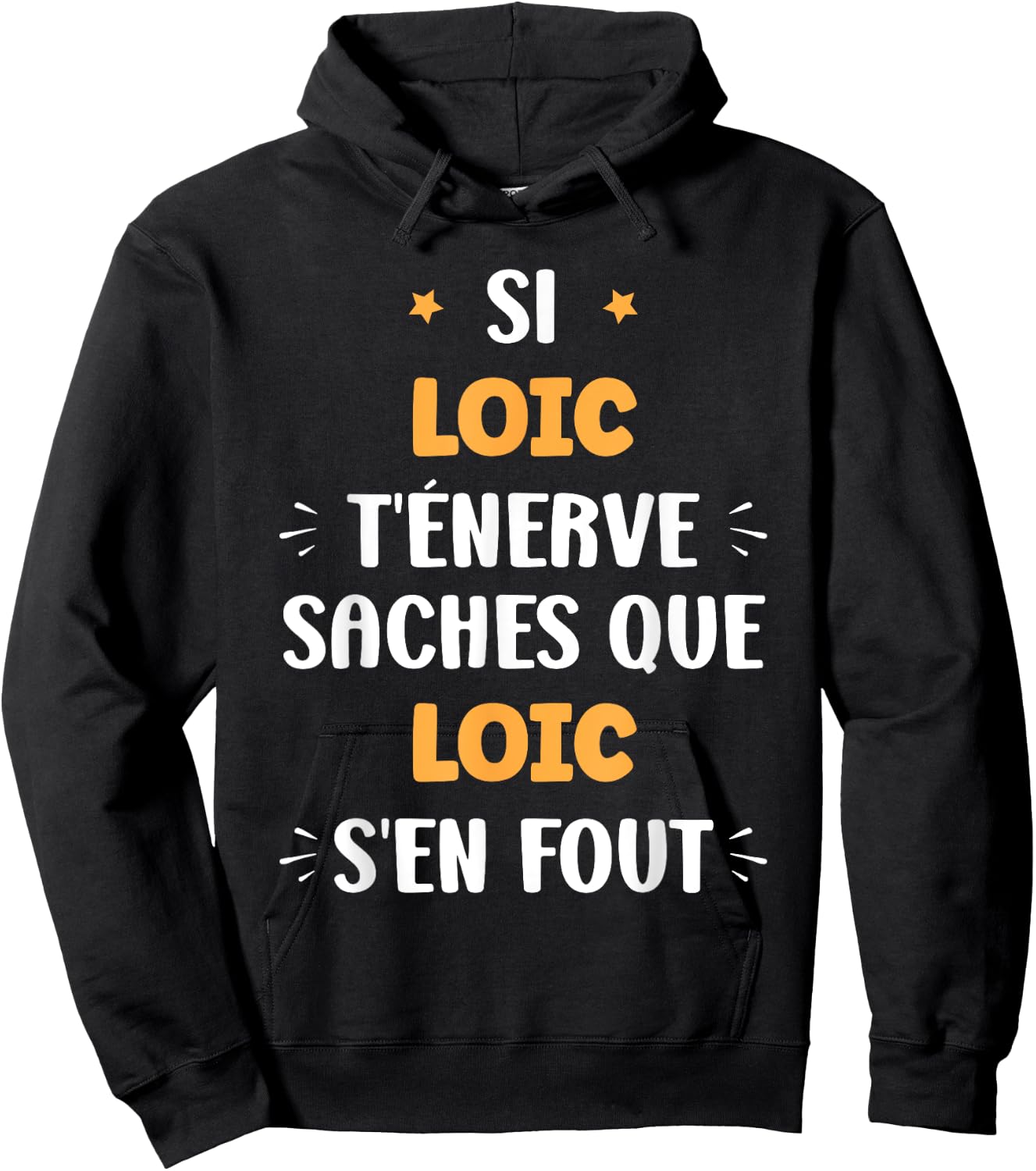 Nom Si Loic t'énerve Humour prénom Loic Hoodie - Hoodie | Black