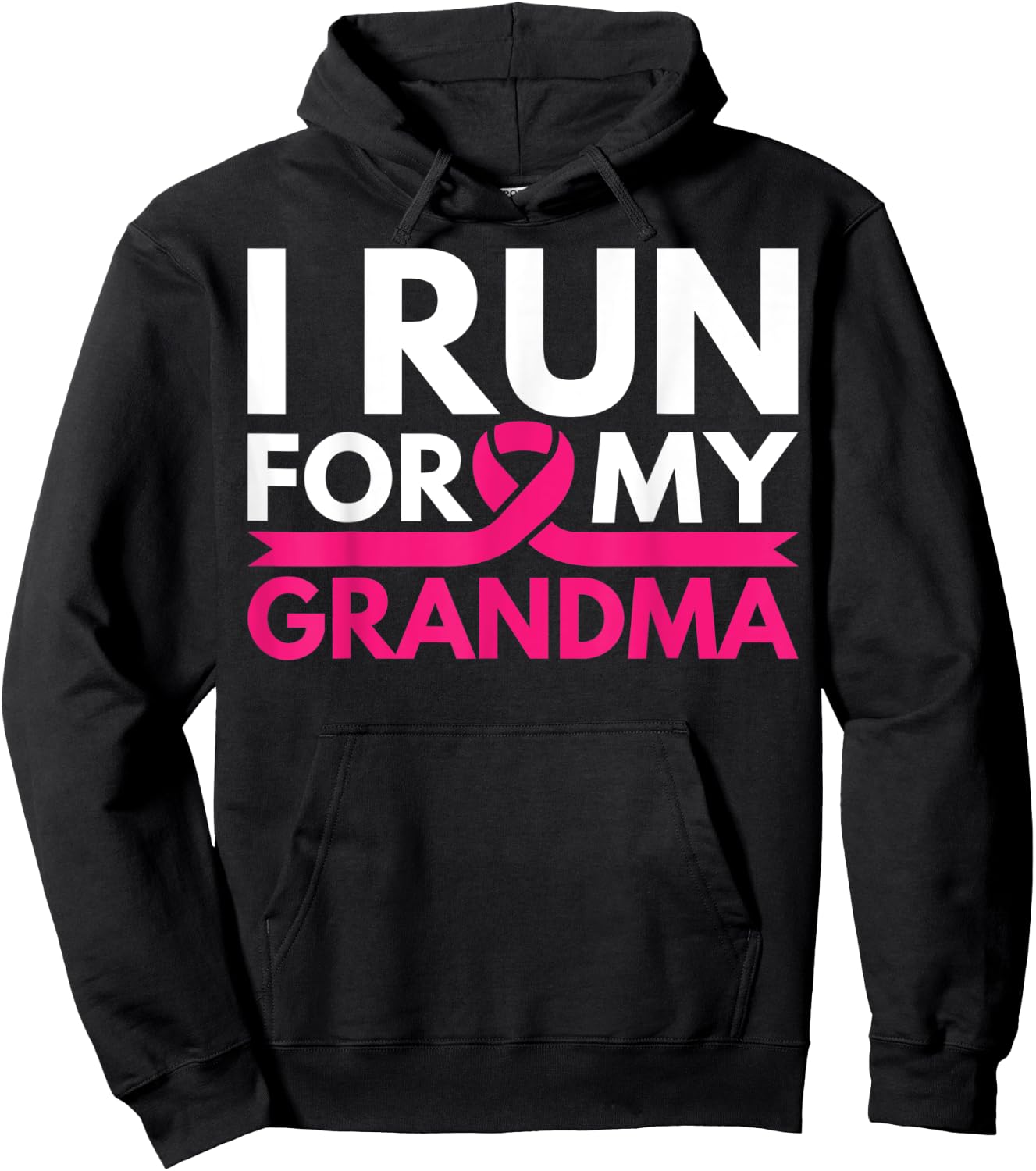 I Run For My Grandma Walk Breast Cancer Awareness Shirt Hoodie - Hoodie | Black