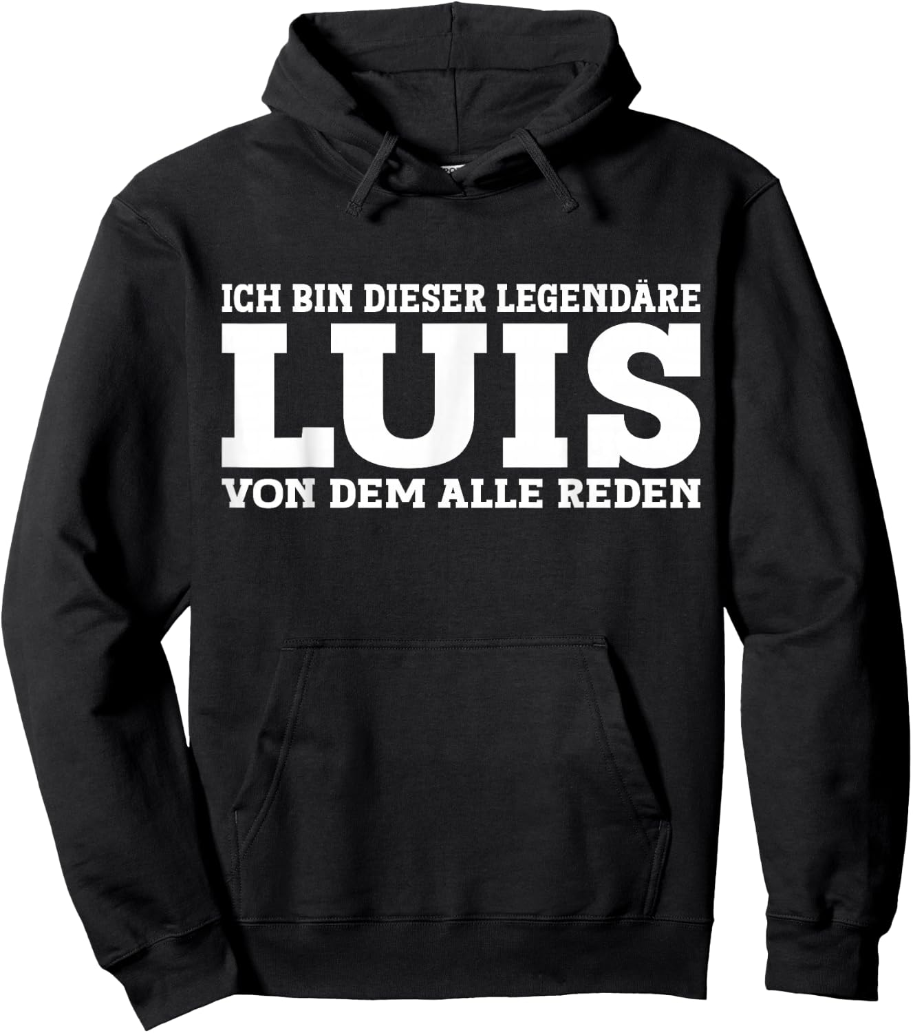Luis - Lustiges Vorname Namen Spruch Luis Hoodie - Hoodie | Black