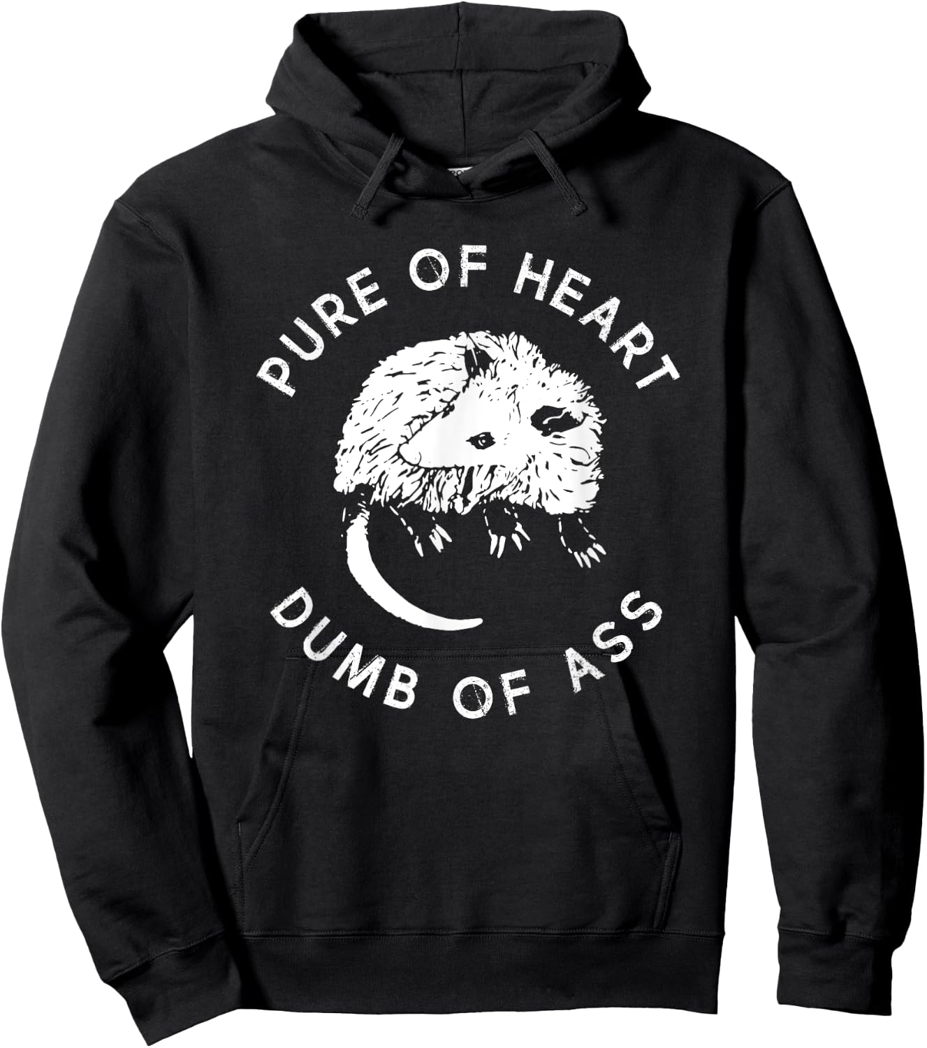 Pure of Heart Dumb of Ass Funny Sayings Fantasy Hoodie - Hoodie | Black