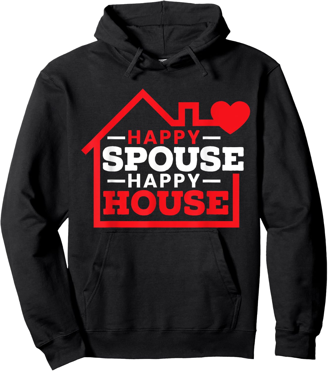 Happy Spouse Happy House Husband Wife National Spouse Day Hoodie - Hoodie | Black