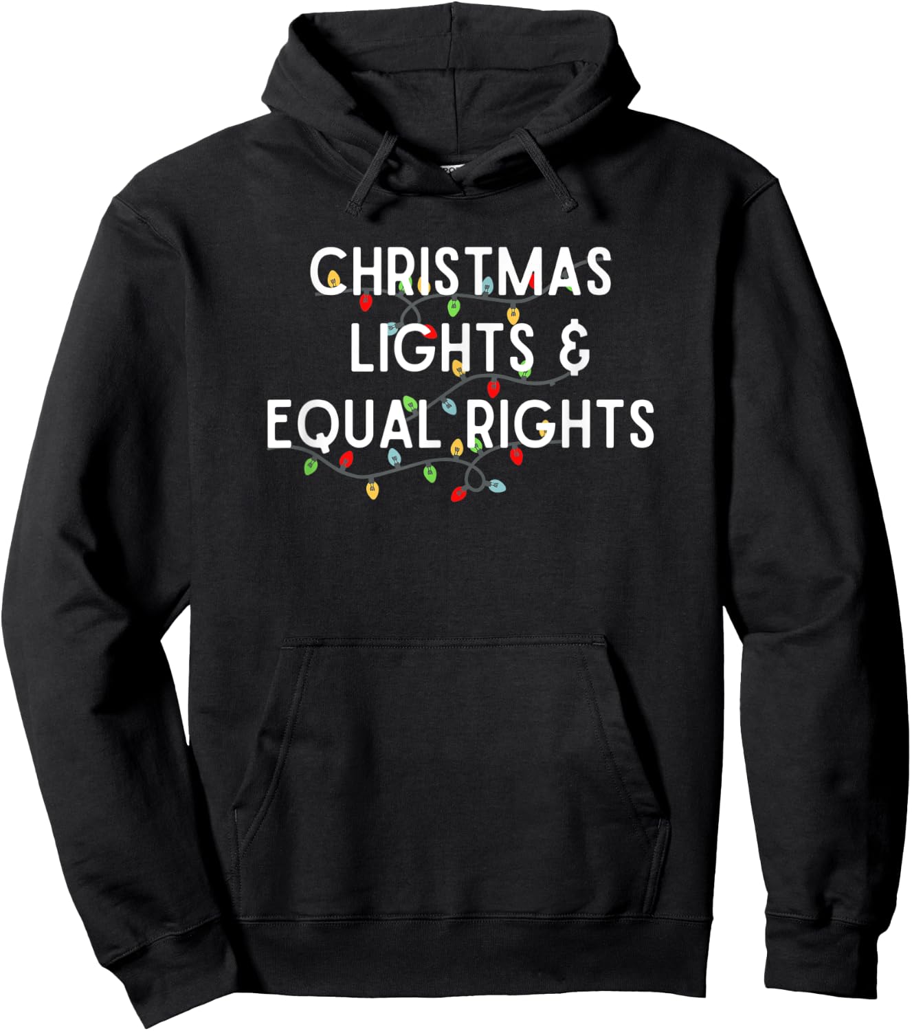Christmas Lights and Equal Rights. Feminist BLM Holiday. Hoodie - Hoodie | Black