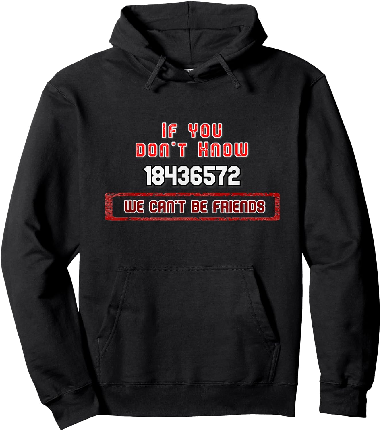 If You Don't Know 18436572, We Can't Be Friends. Funny Car Hoodie - Hoodie | Black