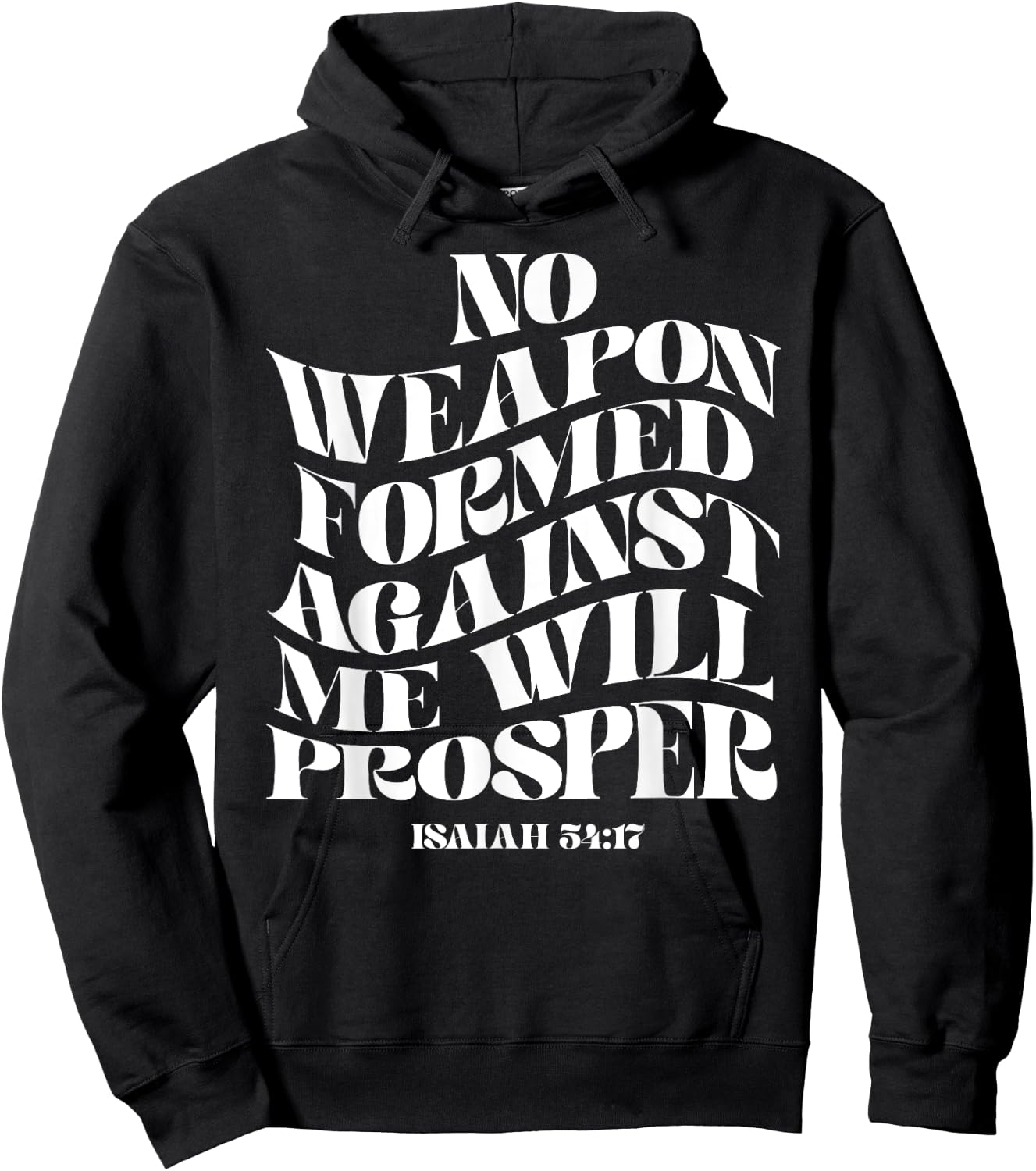 Retro Groovy Faith Isaiah 54 17 No Weapon Formed Against Me Hoodie - Hoodie | Black