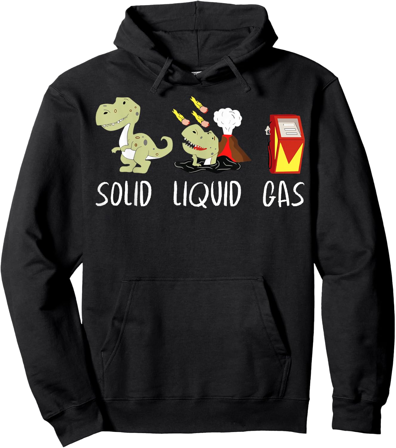 Solid Liquid Gas Dinosaur Fossil Fuel Chemistry Chemist Joke Hoodie - Hoodie | Black