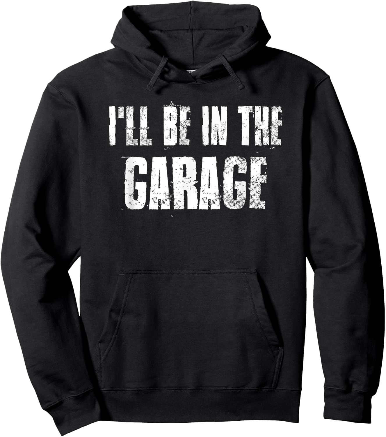 i'll Be in The Garage For Mechanics Mechanical Geek Hoodie - Hoodie | Black