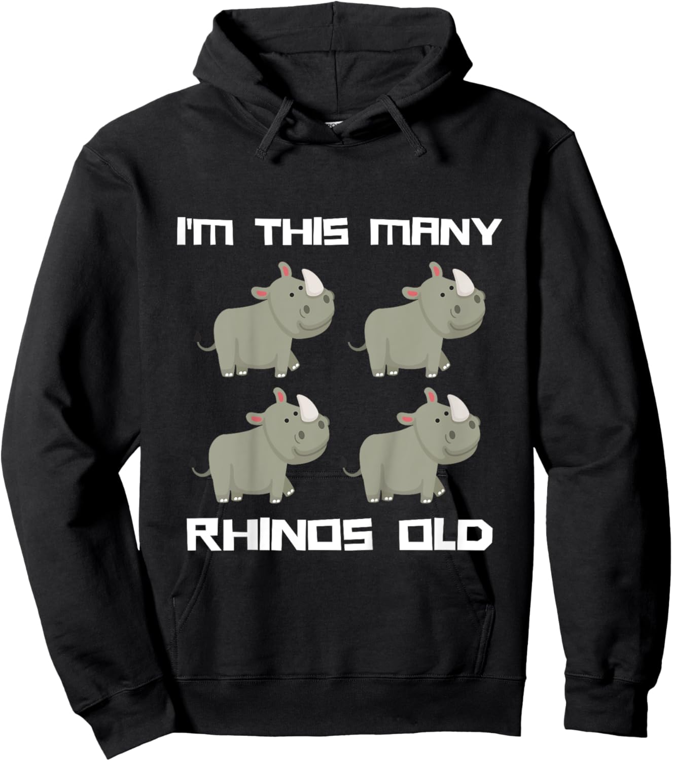 I'm This Many Rhinos Old - Rhino 4th Birthday 4 Years Old Hoodie - Hoodie | Black