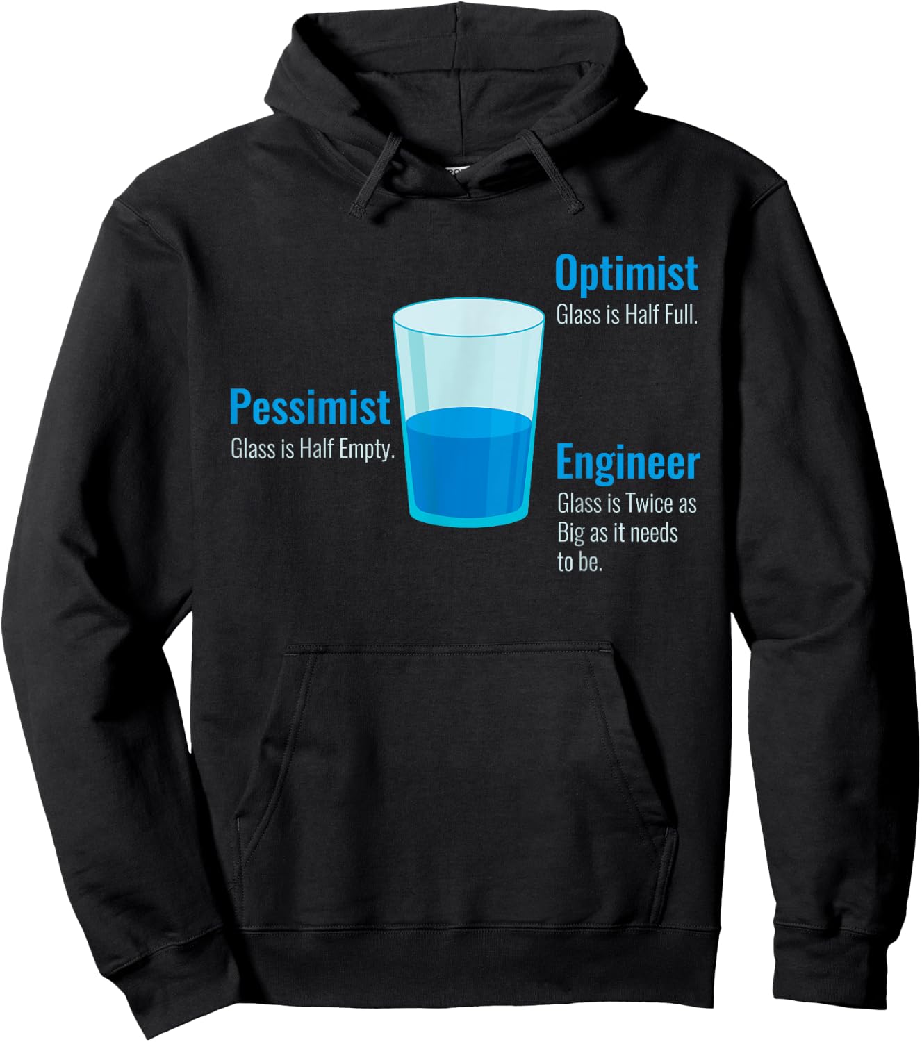 Optimist Glass Half Full Pessimist Glass Half Empty Engineer Hoodie - Hoodie | Black