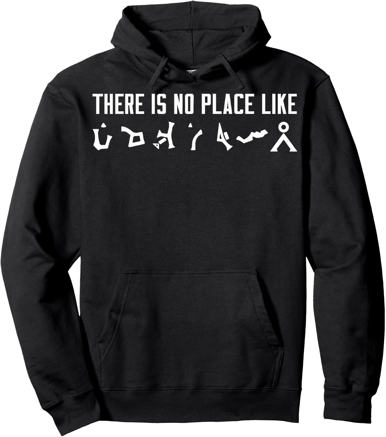 There Is No Place Like Sci-fi Hoodie - Hoodie | Black