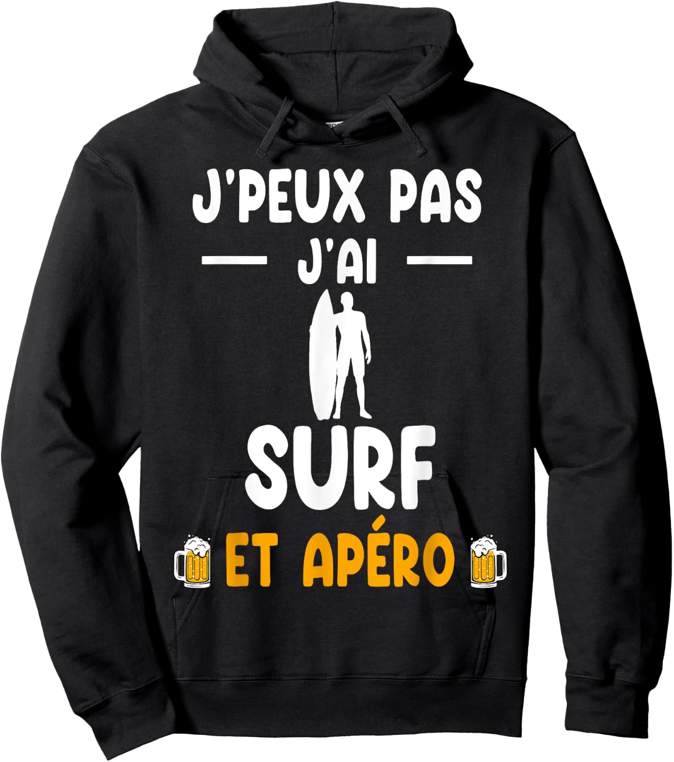 Je peux pas j'ai surf et apéro surfer humour Hoodie - Hoodie | Black