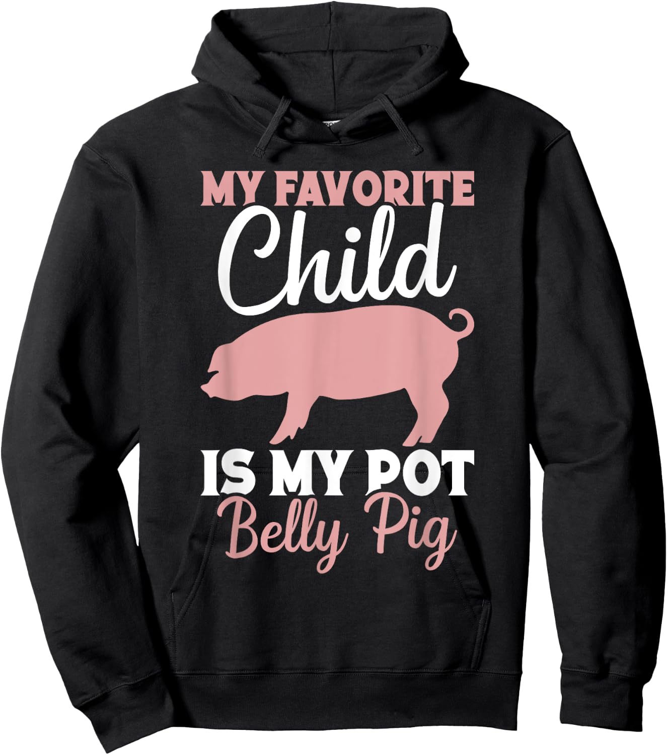 Pot Belly Pig Owner Pig Costume Pig Food Pot Belly Pig Mom Hoodie - Hoodie | Black