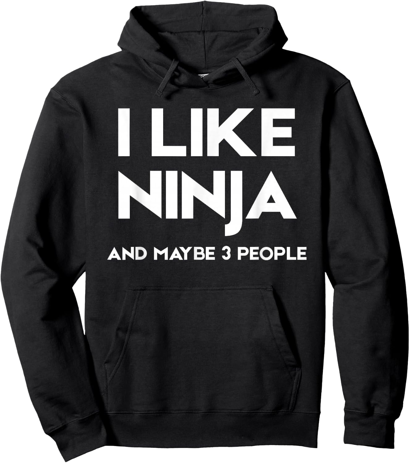I Like Ninja and Maybe 3 People Hoodie - Hoodie | Black