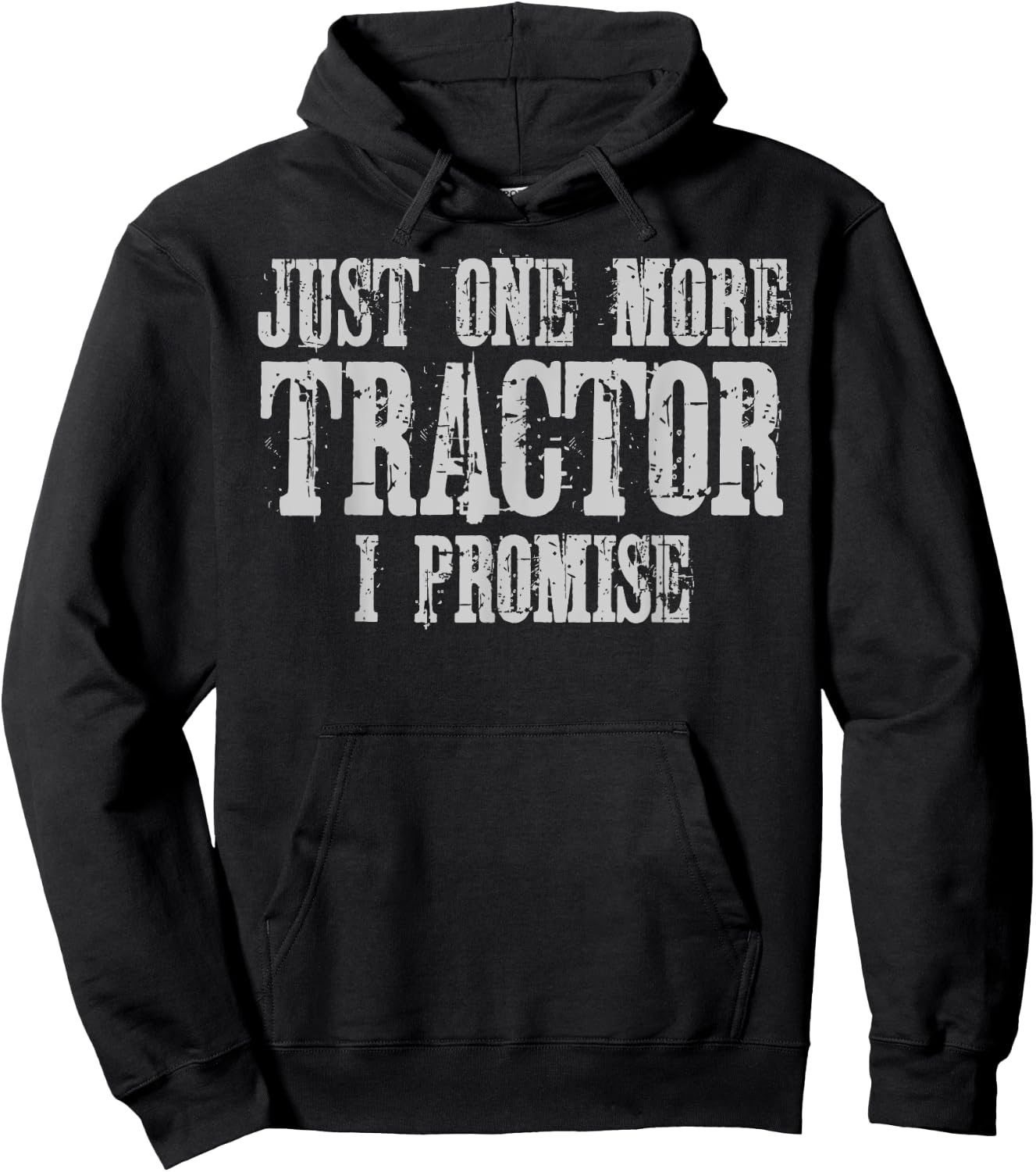 Just One More Tractor I Promise Shirt Funny Tractor Farmer Hoodie - Hoodie | Black