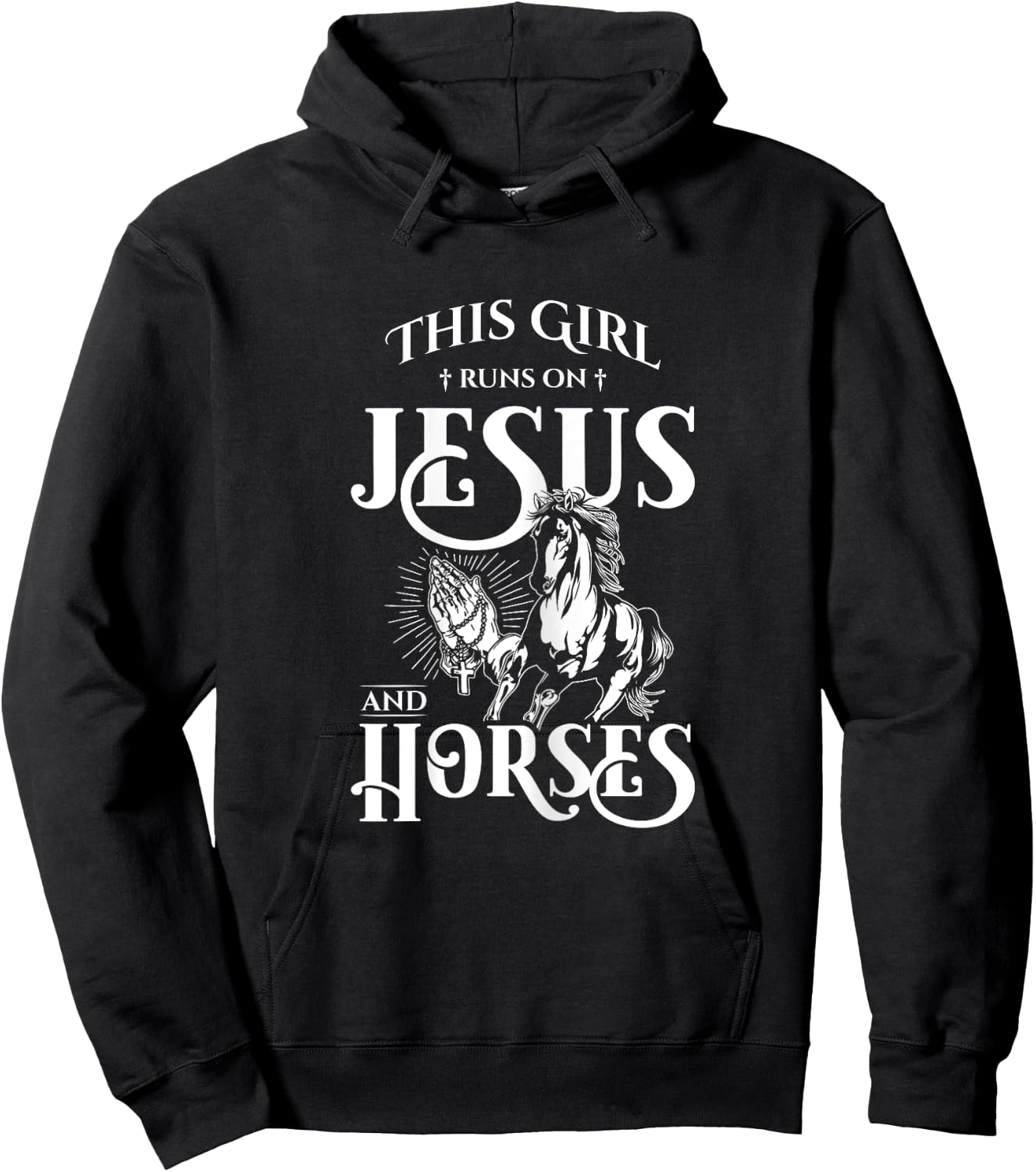 This Girl Runs On Jesus And Horses - Horse Lover Gift Hoodie - Hoodie | Black