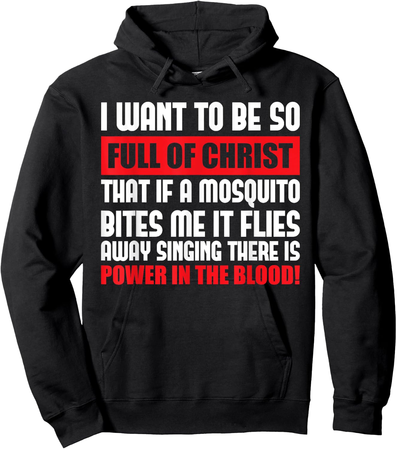 I Want To Be So Full Of Christ Holy Bible Christian Prayer Hoodie - Hoodie | Black