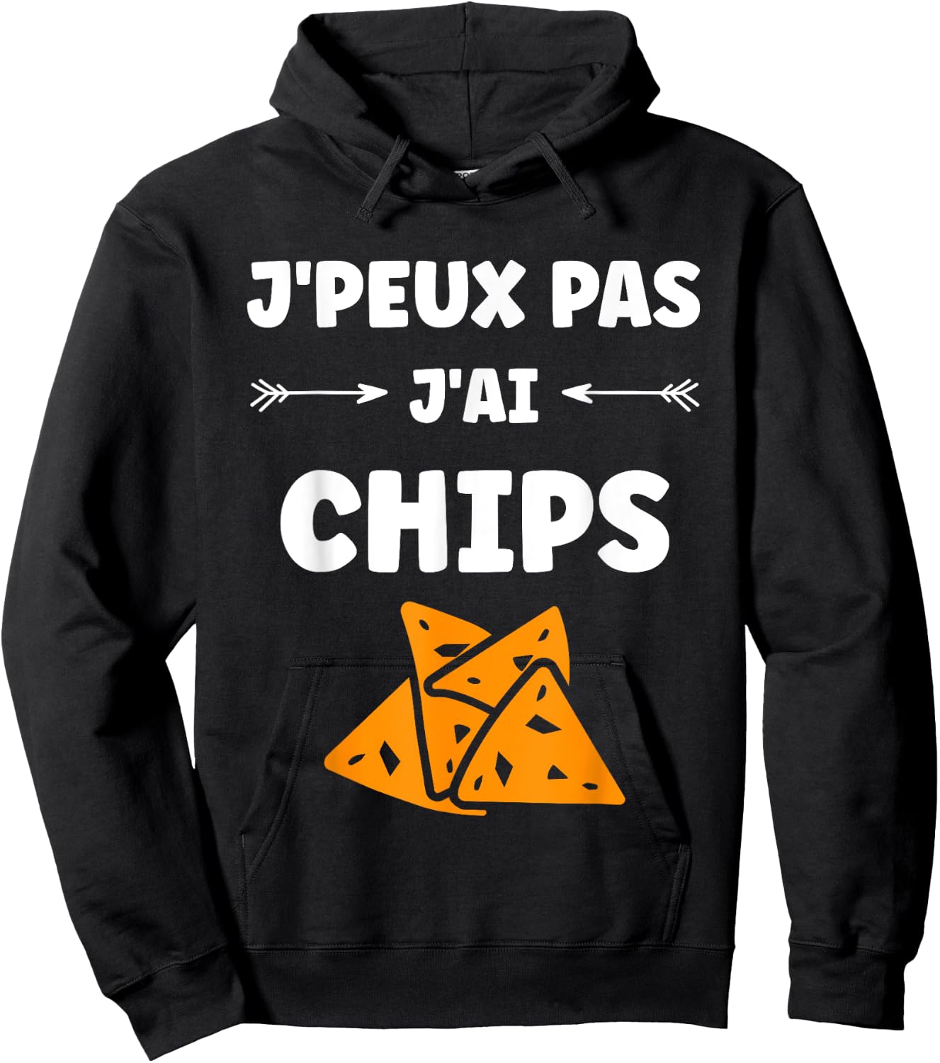 Humour Chips potato food J'peux pas j'ai chips , Black, S Hoodie - Hoodie | Black