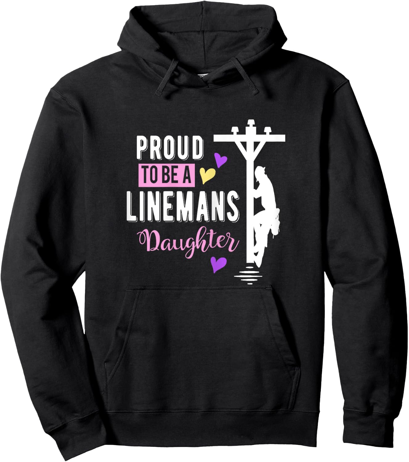 Proud To Be a Linemans Daughter T Shirt Lineman Gifts Hoodie - Hoodie | Black