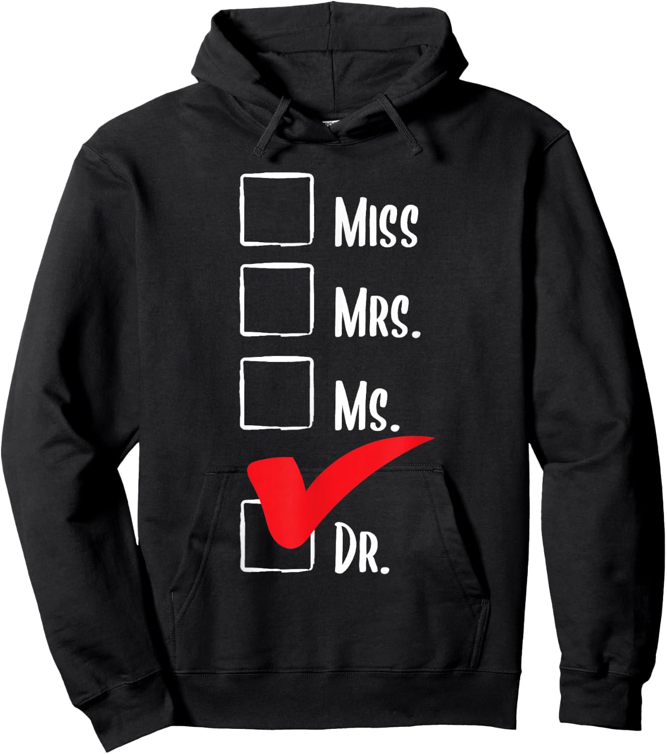 Miss Mrs Ms Dr - PhD Graduate Ph.D. Graduation Doctorate Hoodie - Hoodie | Black